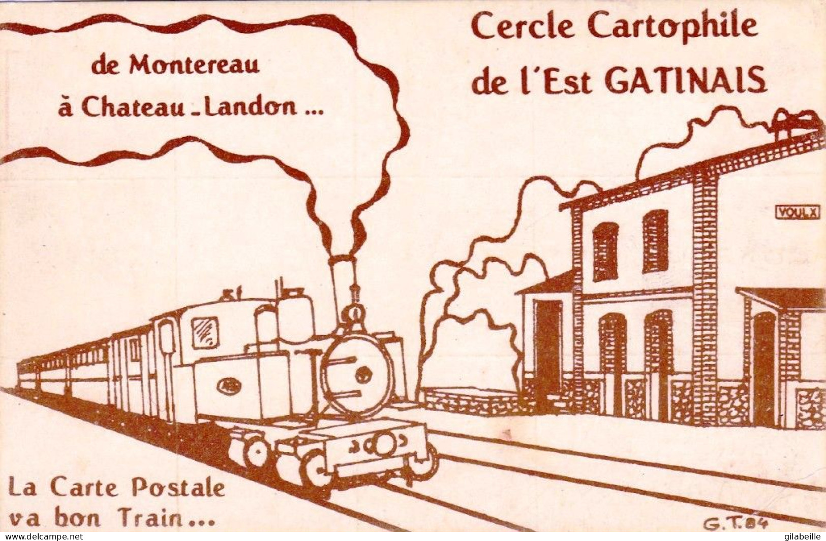 77  - Seine Et Marne -  Cercle Cartophile De L Est Gatinais - De MONTEREAU A CHATEAU LANDON - Montereau