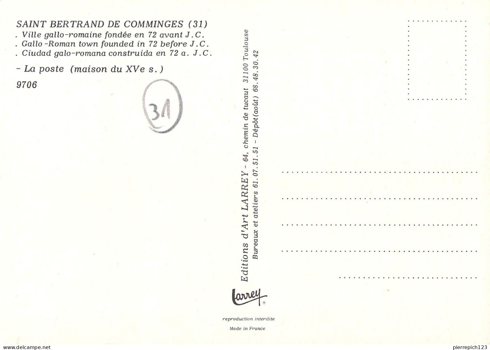 31 - Saint Bertrand De Comminges - La Poste (maison Du XVe Siècle) - Saint Bertrand De Comminges