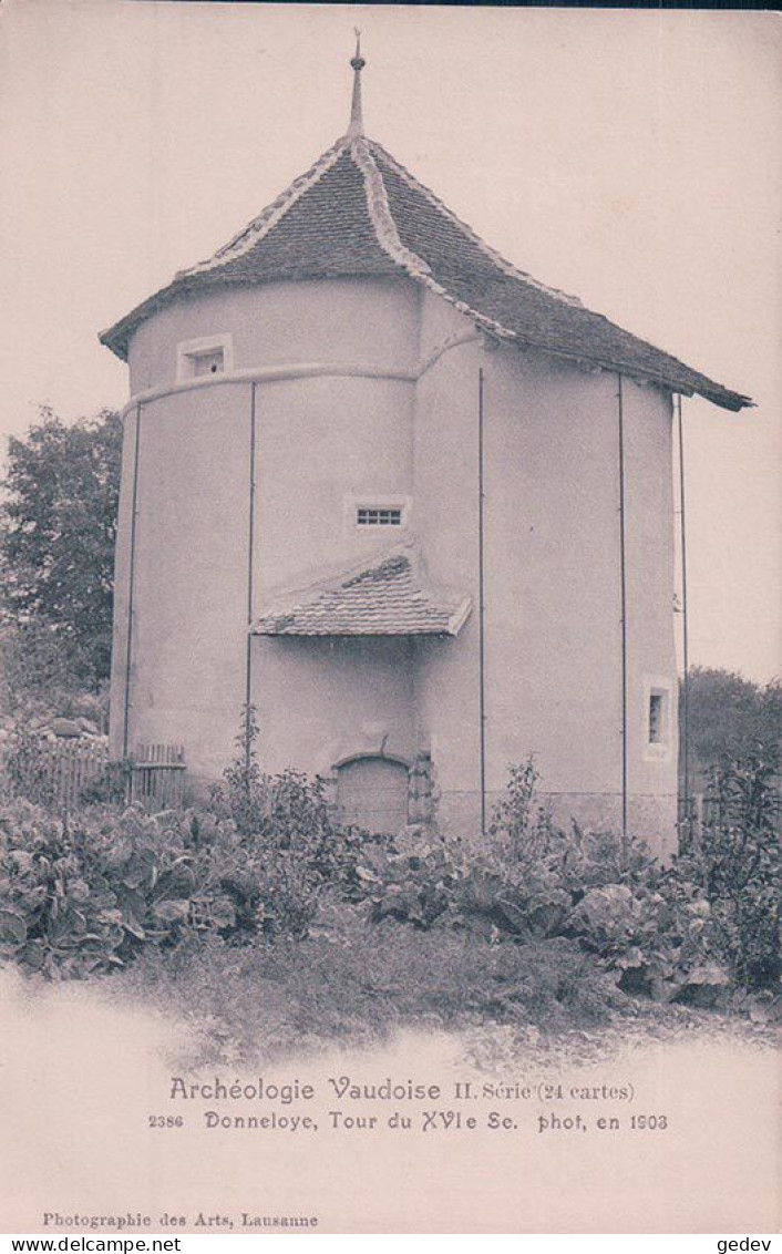 Archéologie Vaudoise, Donneloye Tour Du XVI ème (2386) - Donneloye