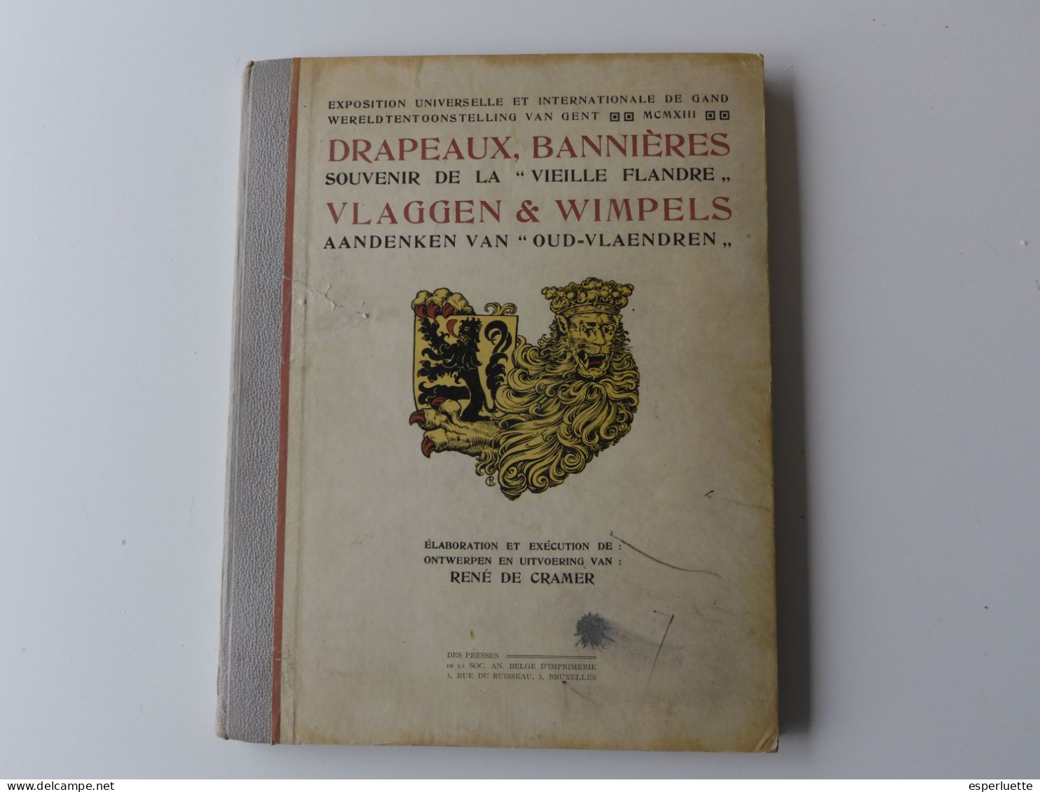 Drapeaux Bannières Souvenir De La Vieille Flandre - Vlaggen Wimpels Aandenken Van Oud-Vlaendren - René De Cramer - 1901-1940