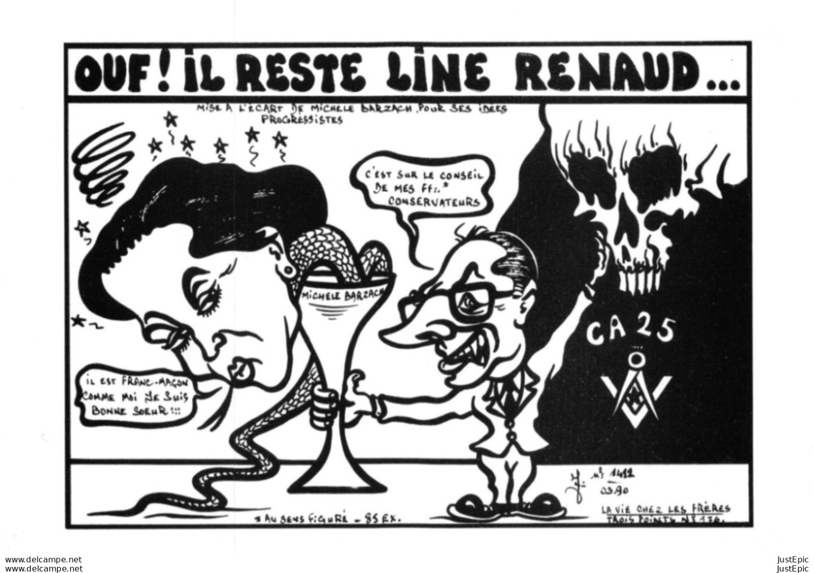 "OUF ! IL RESTE LINE RENAUD. " - LARDIE Jihel Tirage  85 Ex. Caricature Politique CHIRAC BARZACH Franc-maçonnerie CPM - Satiriques