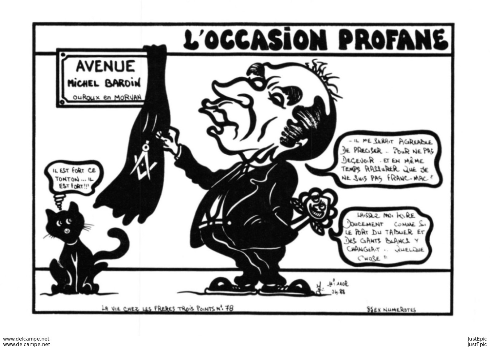"L'OCCASION PROFANE" - LARDIE Jihel Tirage 85 Ex. Caricature Politique François MITTERAND # Franc-maçonnerie # Cpm - Satiriques
