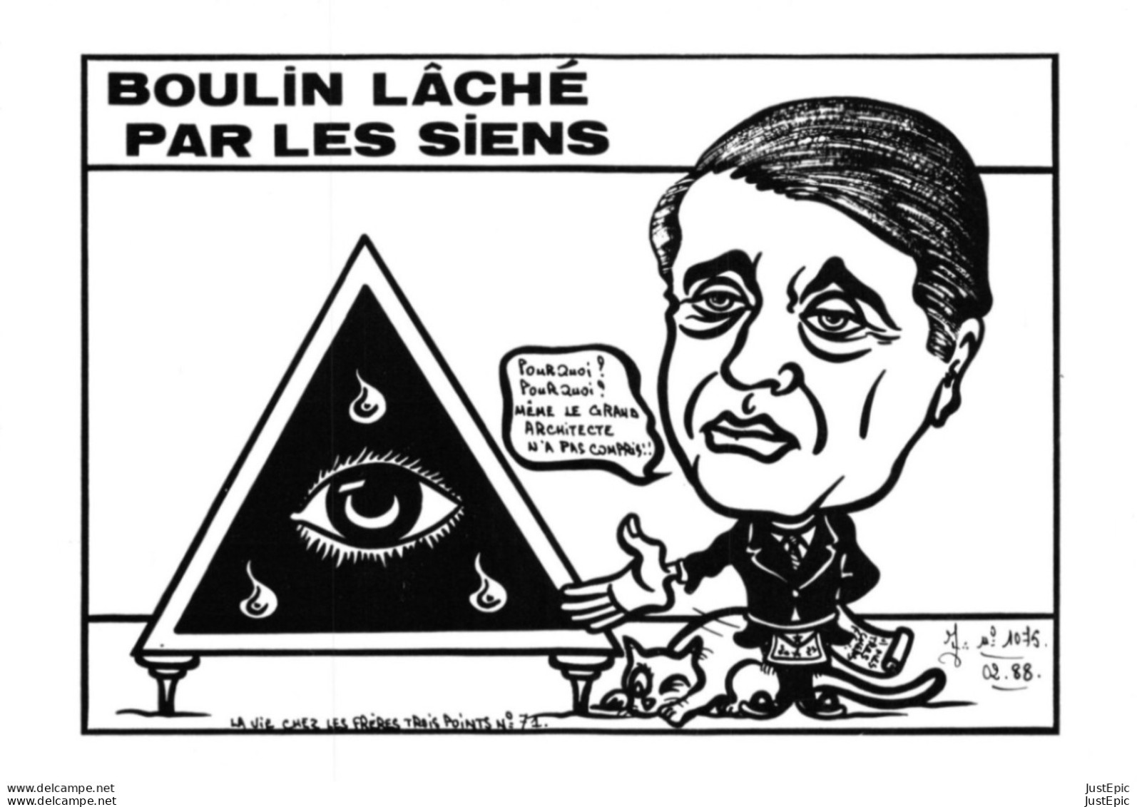 "BOULİN LÂCHÉ PAR LES SIENS" - LARDIE Jihel Tirage 85 Ex. Caricature Politique Franc-maçonnerie Cpm - Satiriques