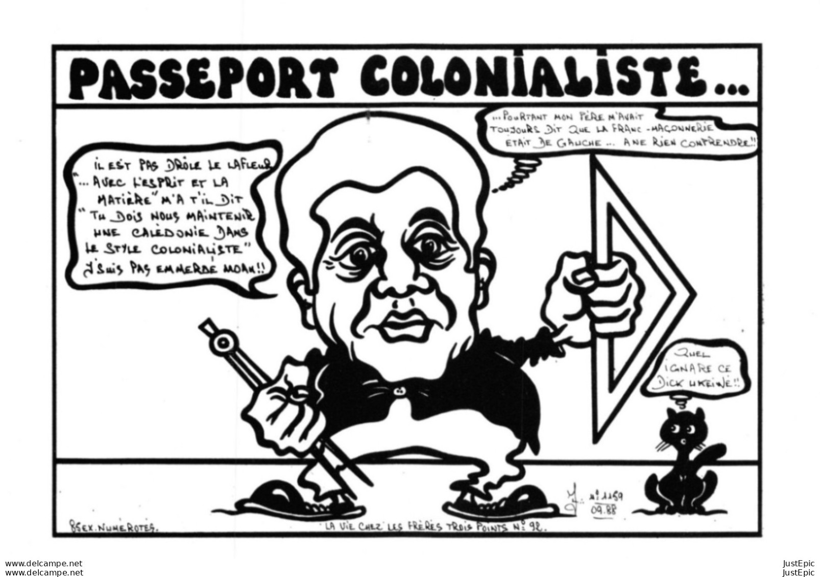 "PASSEPORT COLONIALISTE." - LARDIE Jihel Tirage  85 Ex. Caricature Politique Dick Ukeiwé Franc-maçonnerie CPM - Nouvelle-Calédonie