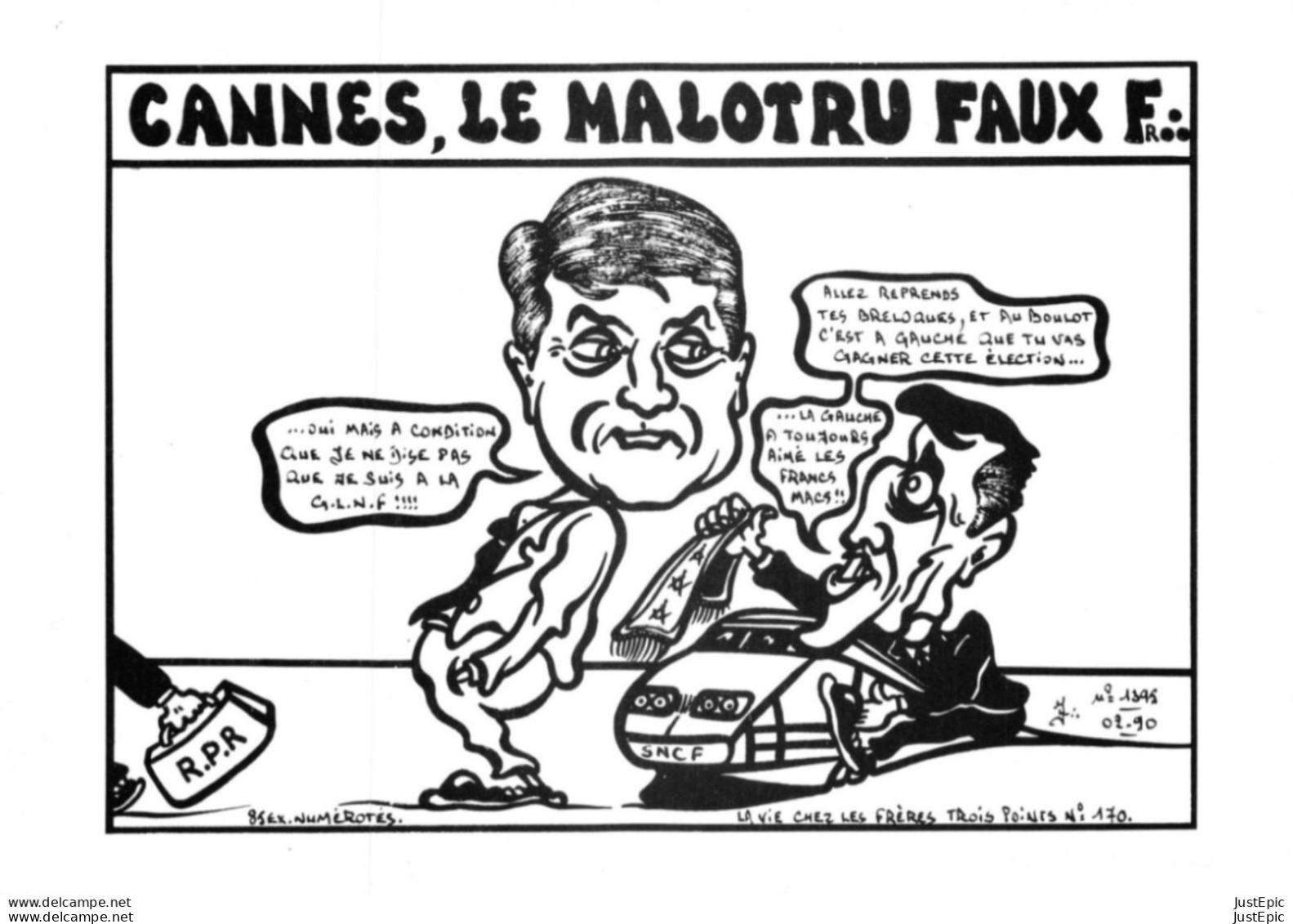 "CANNES, LE MALOTRU FAUX F.." - LARDIE Jihel Tirage 85 Ex. Caricature Politique Franc-maçonnerie - CPM - Cannes