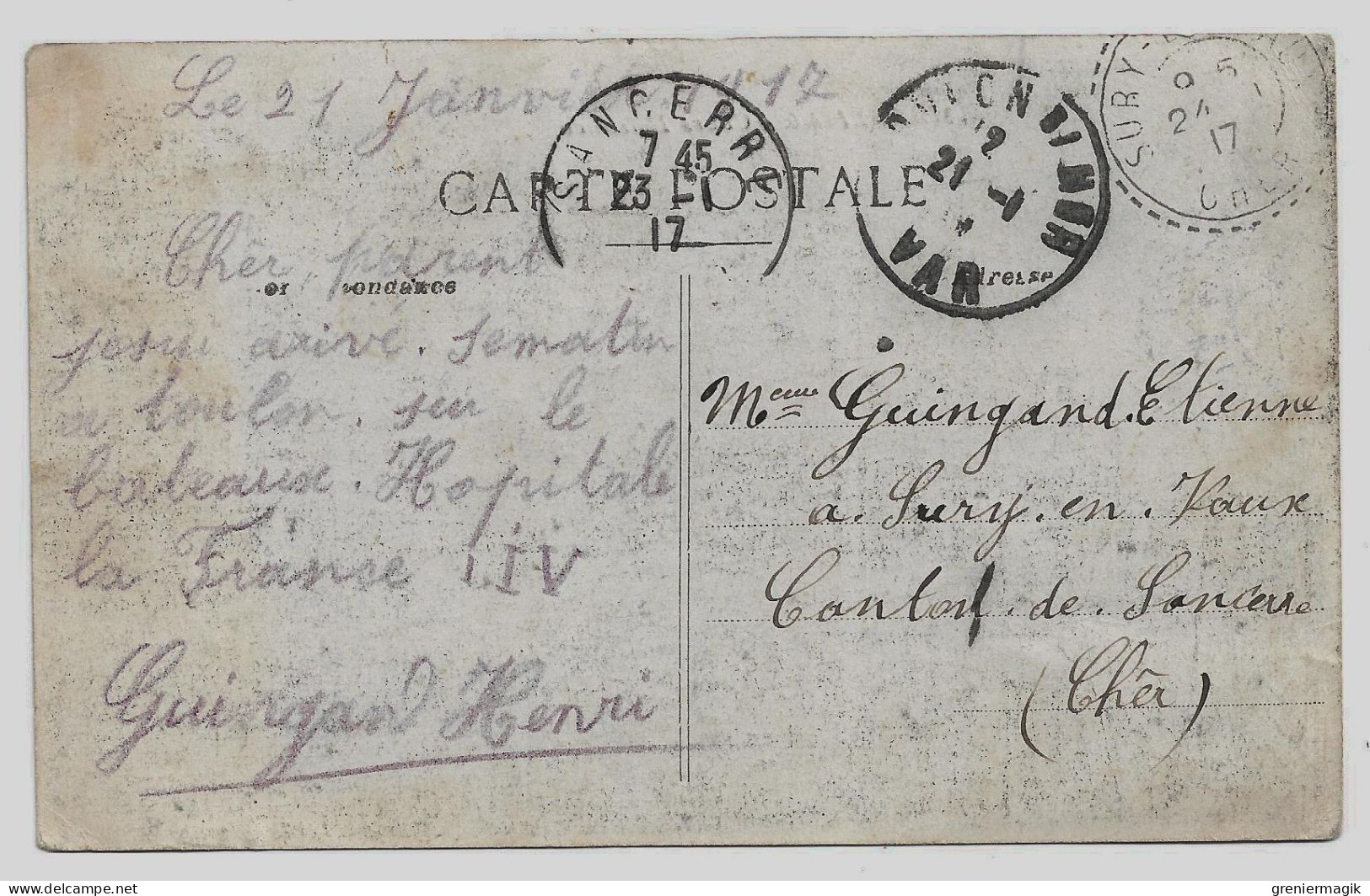 Correspondance De Mr Guingand (sury En Vaulx) Annonçant Son Arrivée Par Navire Hôpital France IV à Toulon 1917 - Guerre 1914-18