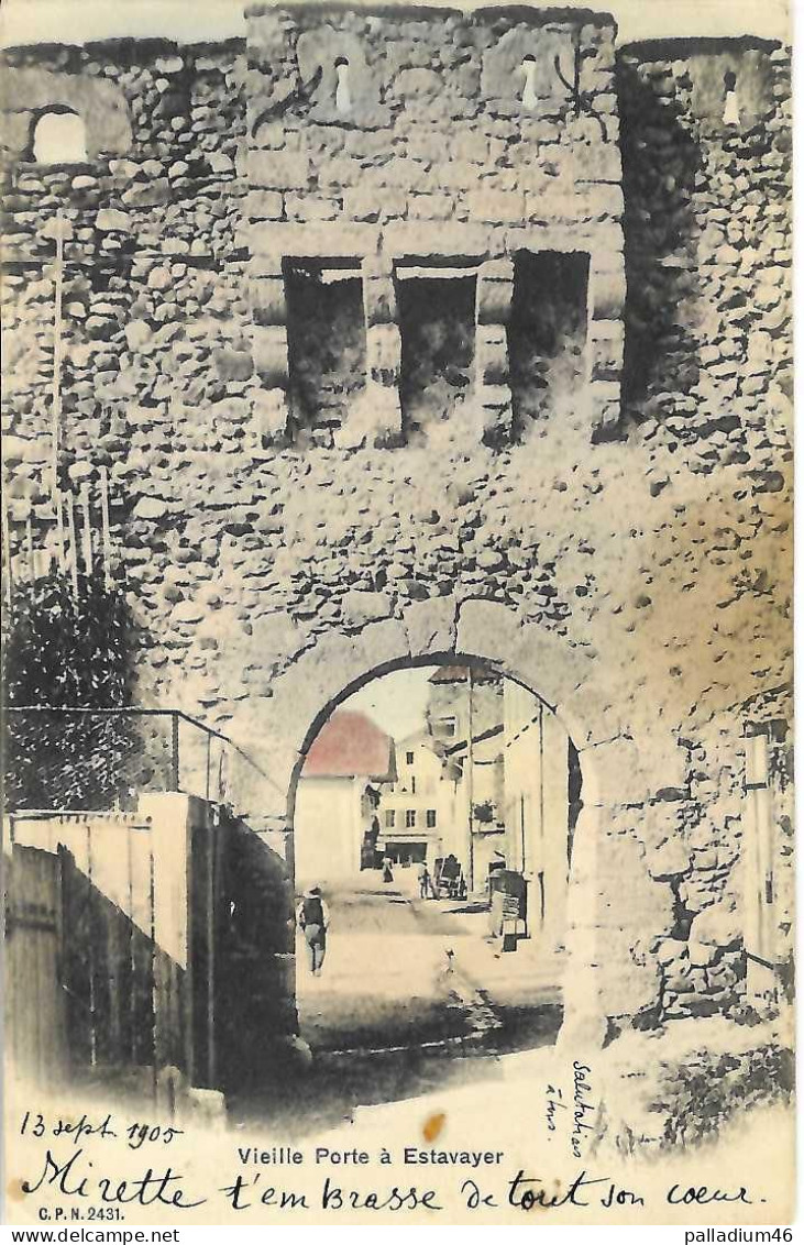 FR - ESTAVAYER VIEILLE PORTE  ** RARE A VOIR ** - C.P.N. 2431 - Circulé Le 13.09.1905 - Estavayer