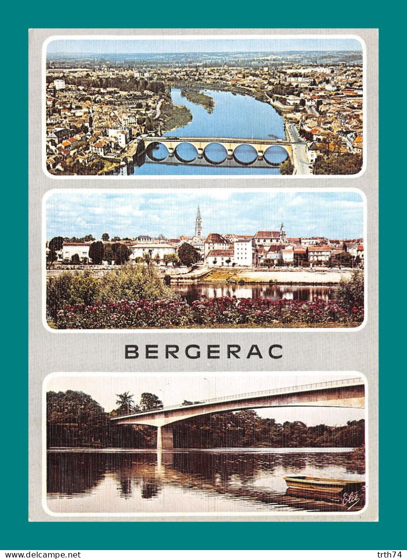 24 Bergerac Les Bords De La Dordogne, Le Pont ( Multivues ) - Bergerac