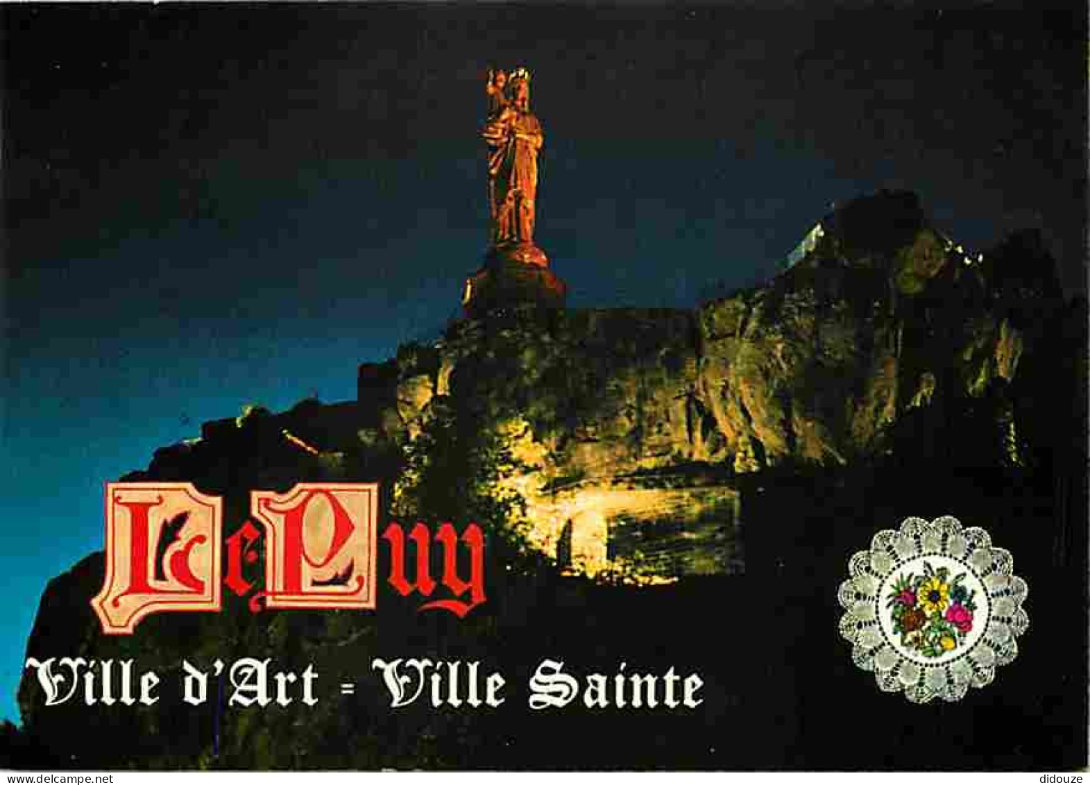 43 - Le Puy En Velay - Rocher Corneille - Statue De Notre-Dame De France - Vue De Nuit - CPM - Voir Scans Recto-Verso - Le Puy En Velay