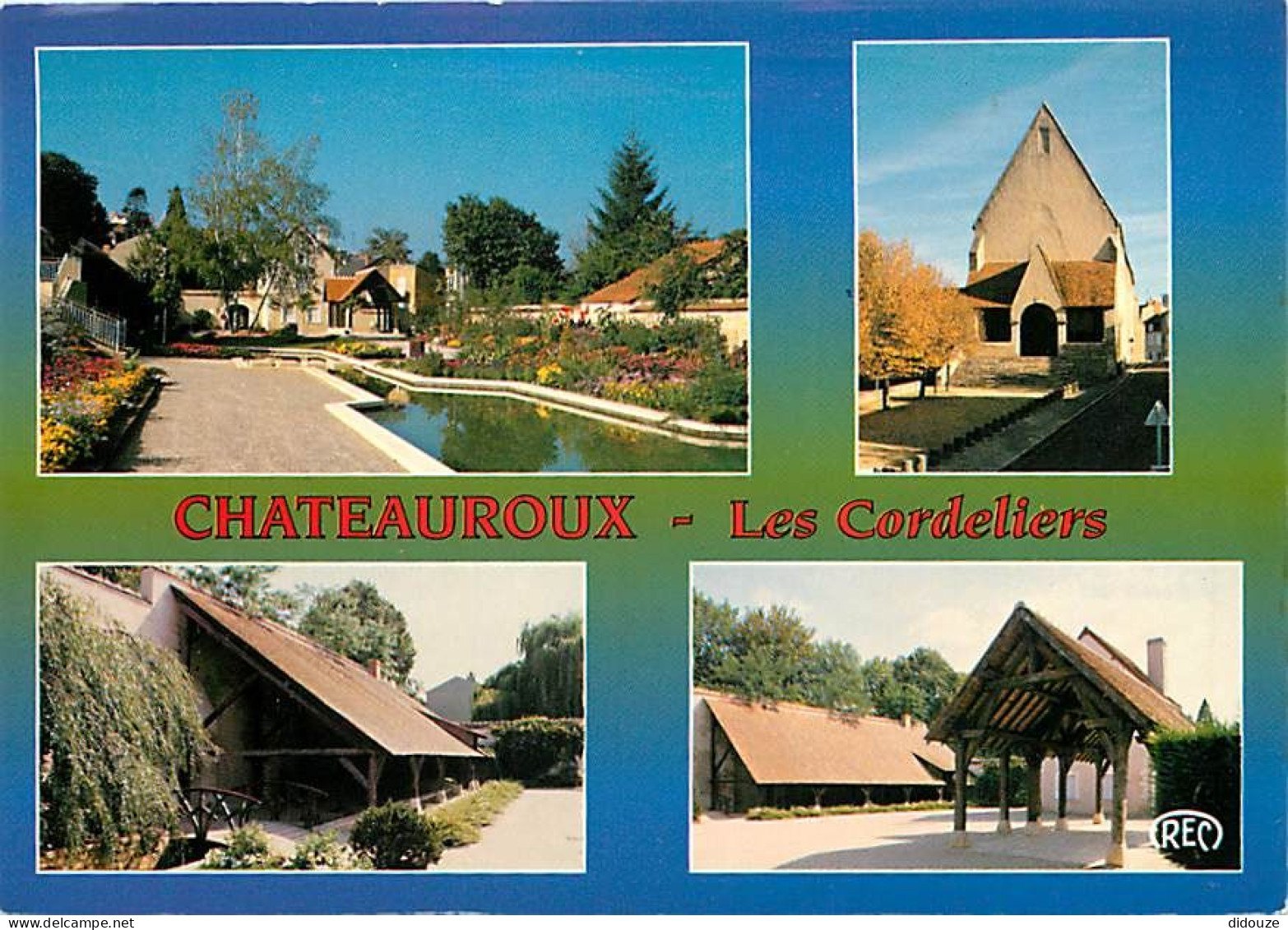 36 - Chateauroux - Les Cordeliers - Multivues - Flamme Postale De Chateauroux - CPM - Voir Scans Recto-Verso - Chateauroux