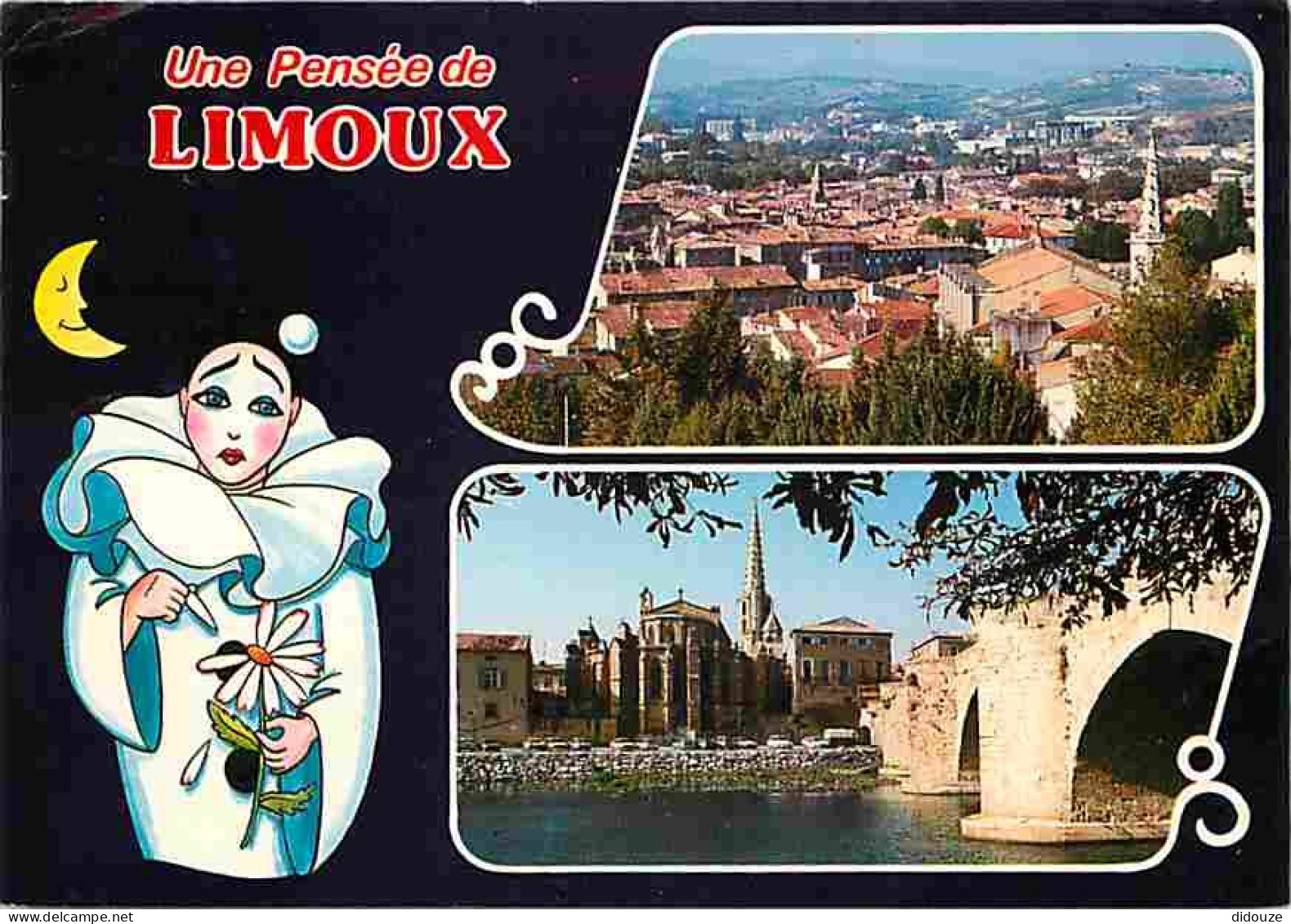 11 - Limoux - Multivues - Dessin De Pierrot - Flamme Postale De Limoux - CPM - Voir Scans Recto-Verso - Limoux