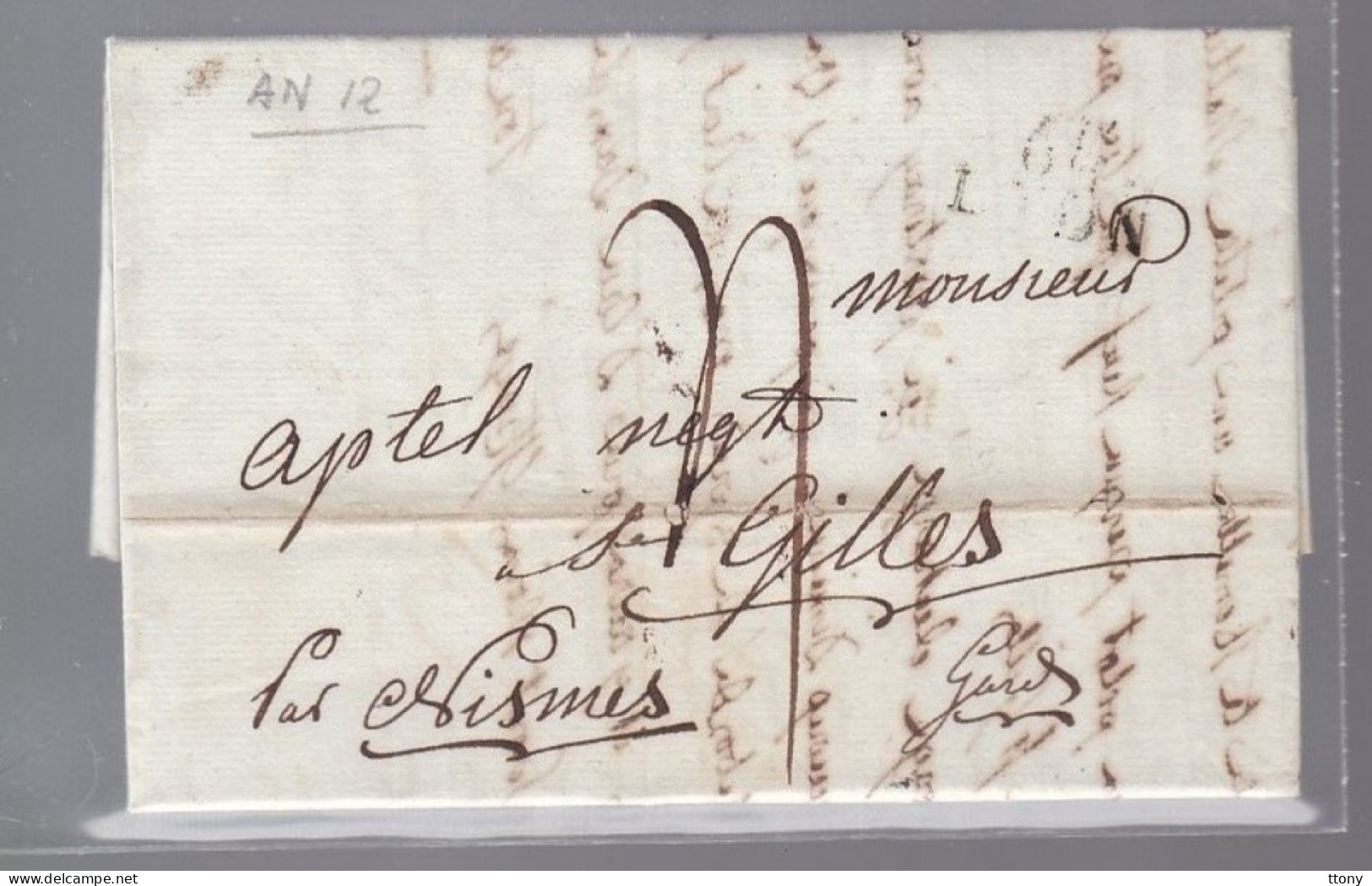 Lettre Dite Précurseurs   Sur  Lettre    AN 12    Départ Lyon Destination St- Gilles Par Nîmes - 1801-1848: Précurseurs XIX