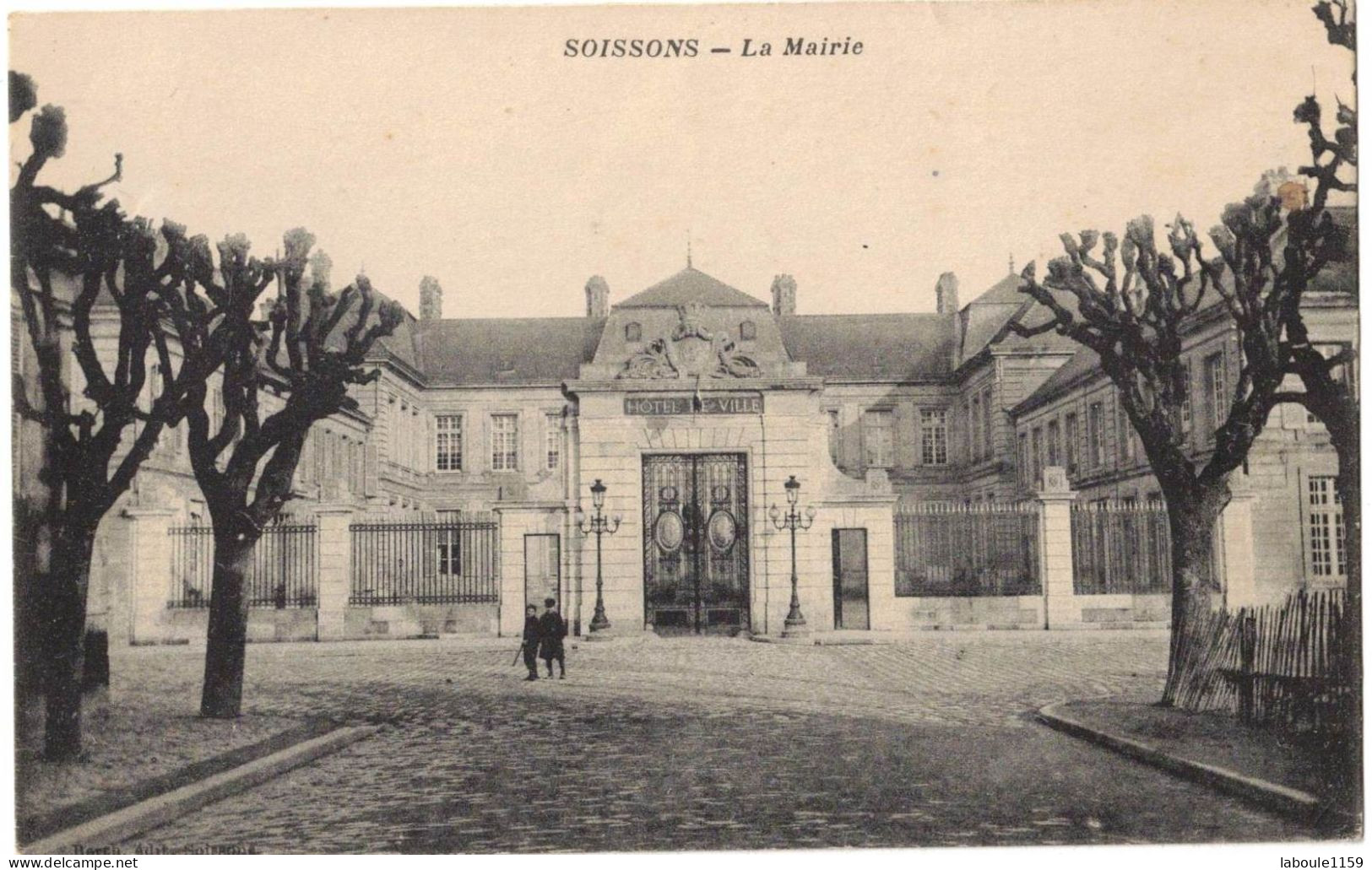 SOISSONS  AISNE 02  : LA MAIRIE - Soissons