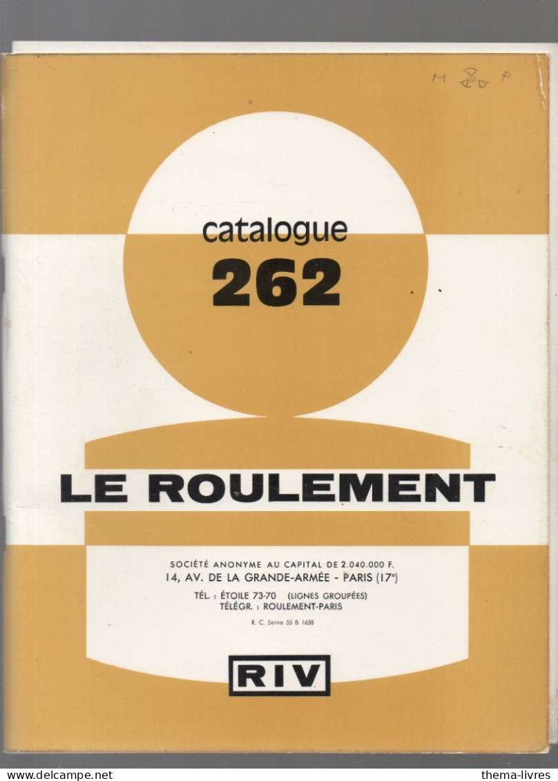 Paris , Catalogue Pièces Mécanique Le Roulement  RIV      (CAT7204) - Publicités