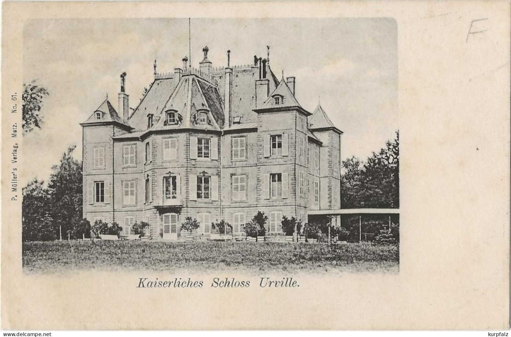 CPA Urville, Courcelles-Chaussy - Château Impérial D'Urville, Kaiser  Wilhelm II, Non Circulé - Autres & Non Classés