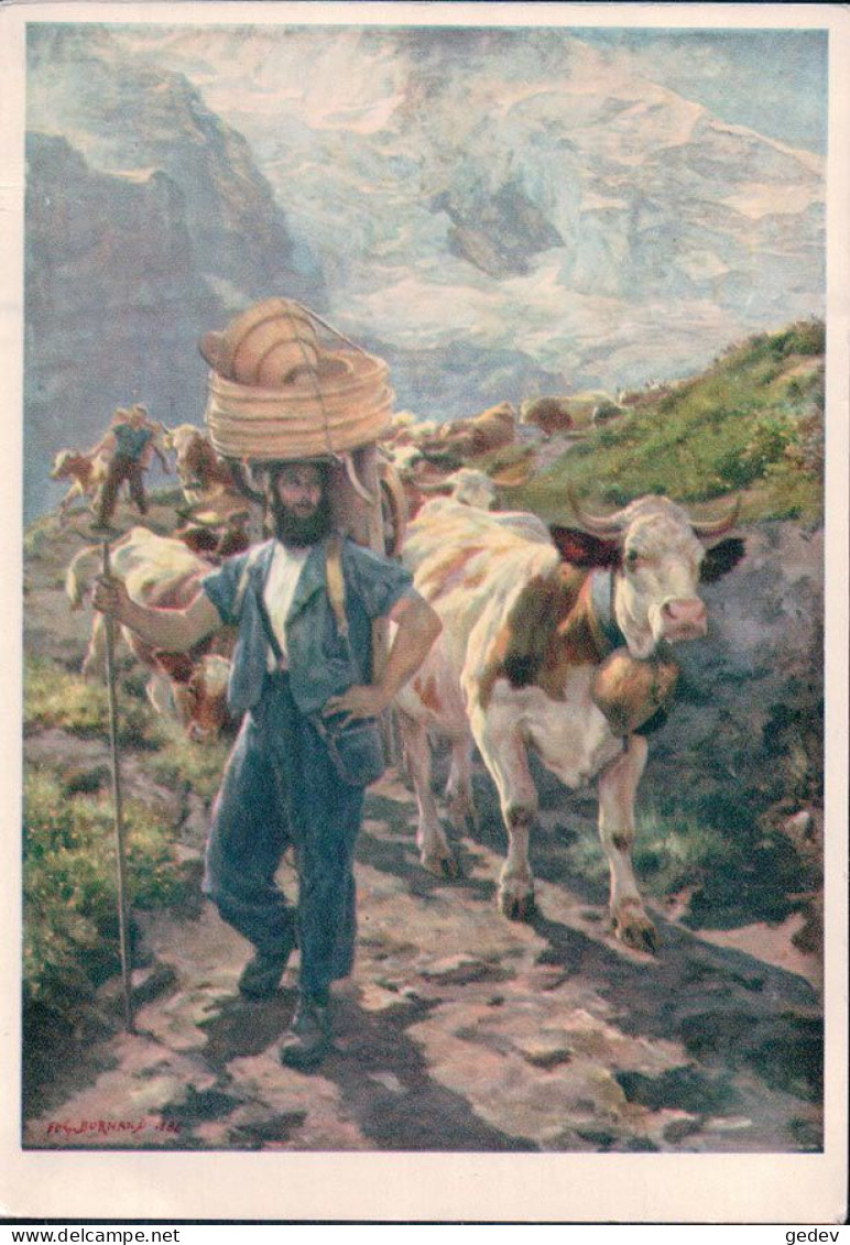 Carte Fête Nationale 1955 Circulée, La Montée à L'Alpage, Burnand Illustrateur (23.9.1955) 10x15 - Elevage