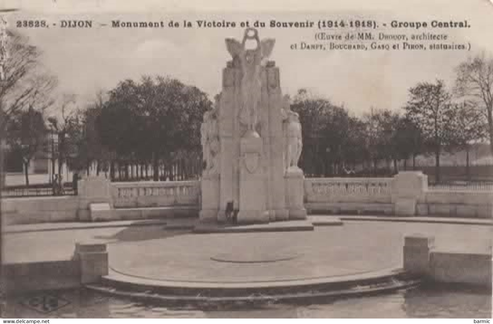 DIJON, MONUMENT DE LA VICTOIRE ET DU SOUVENIR 1914-1918 GROUPE CENTRAL LA FONTAINE ST GOND REF 16383 - Kriegerdenkmal