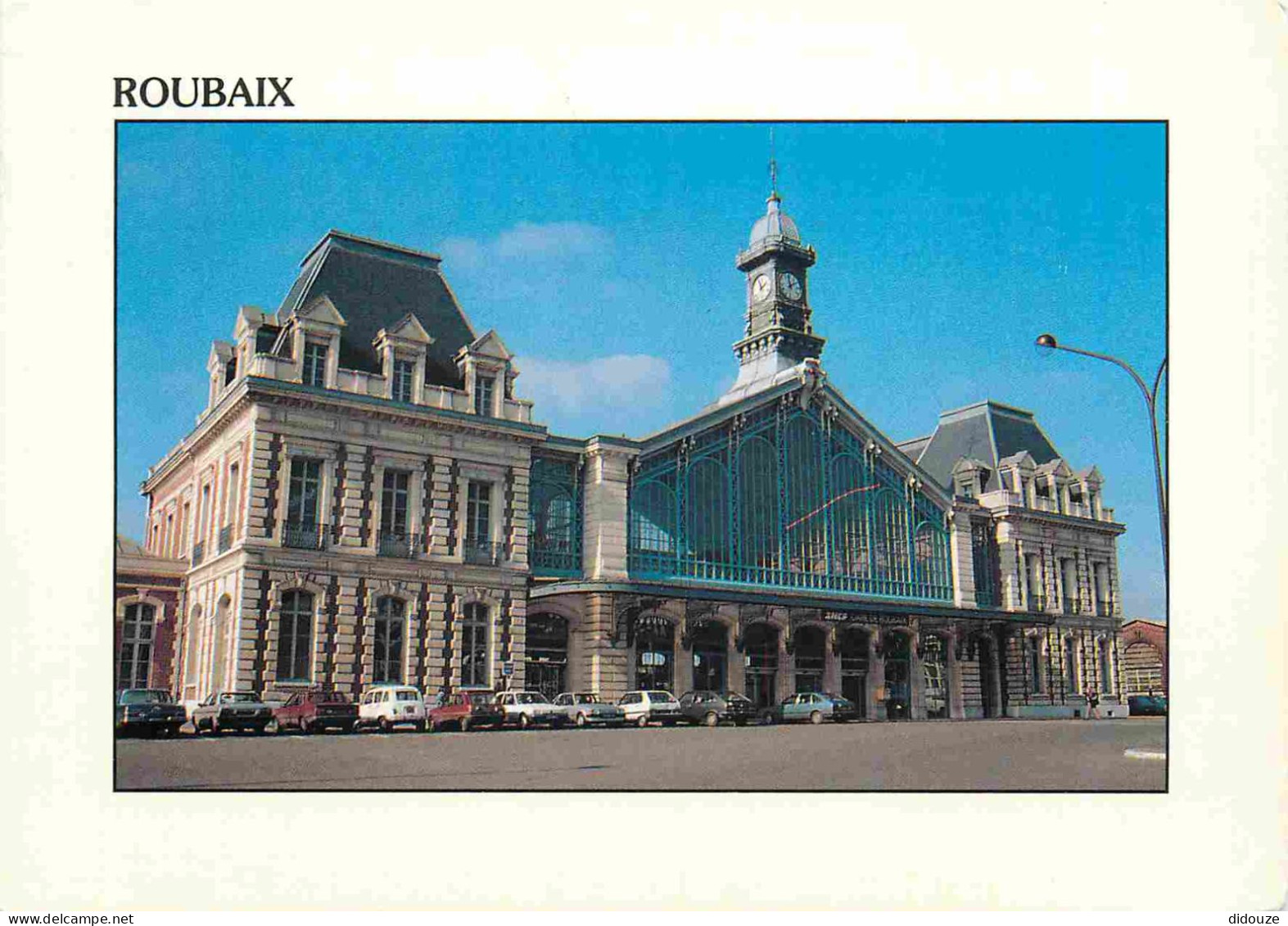 Trains - Gares Sans Trains - Roubaix - La Gare - Automobiles - CPM - Voir Scans Recto-Verso - Gares - Sans Trains