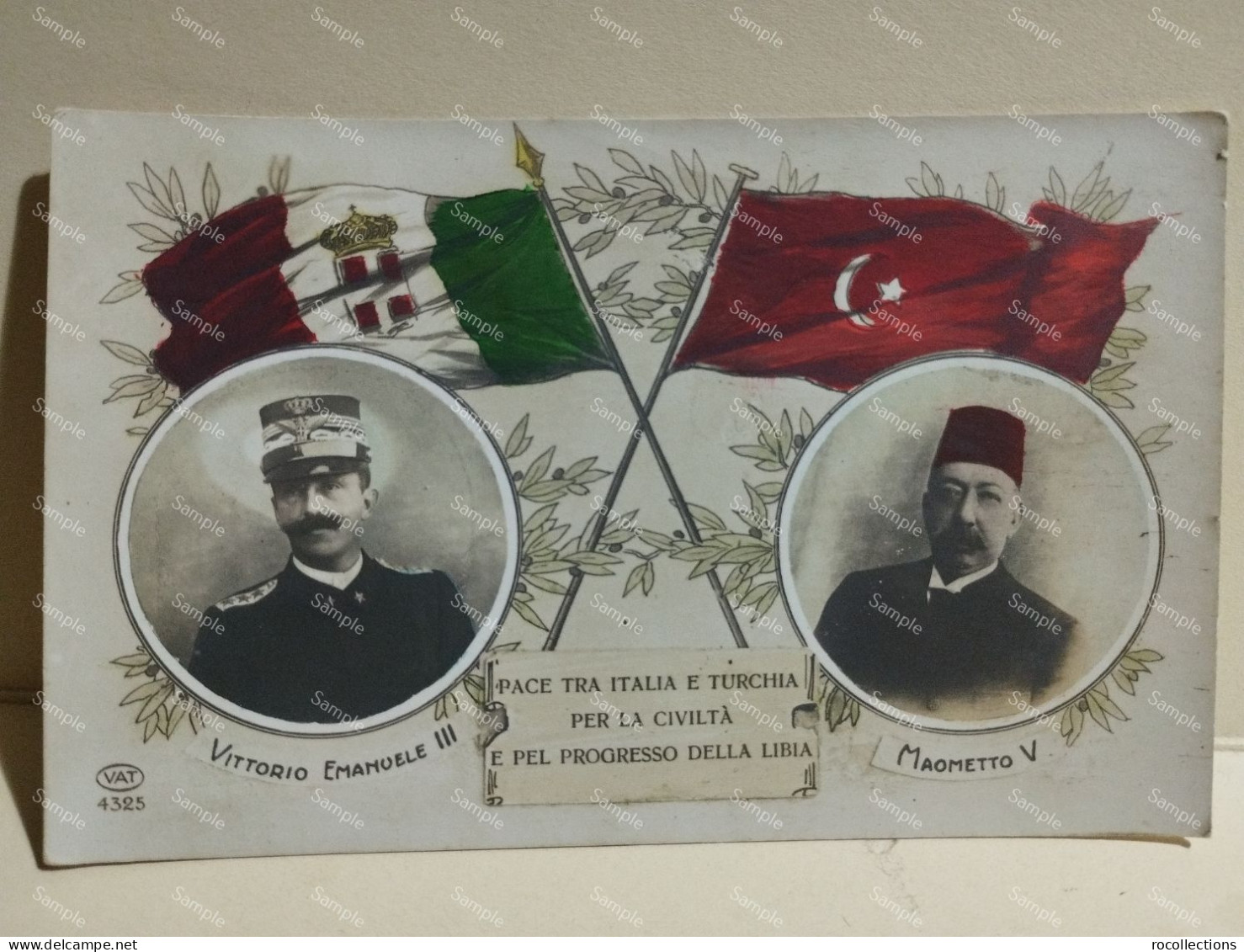 Italy Turkey Italia Pace Per Libia. Fine War. Peace For Libya. Savoia - Vittorio Emanuele III And Mehmed V. - Königshäuser