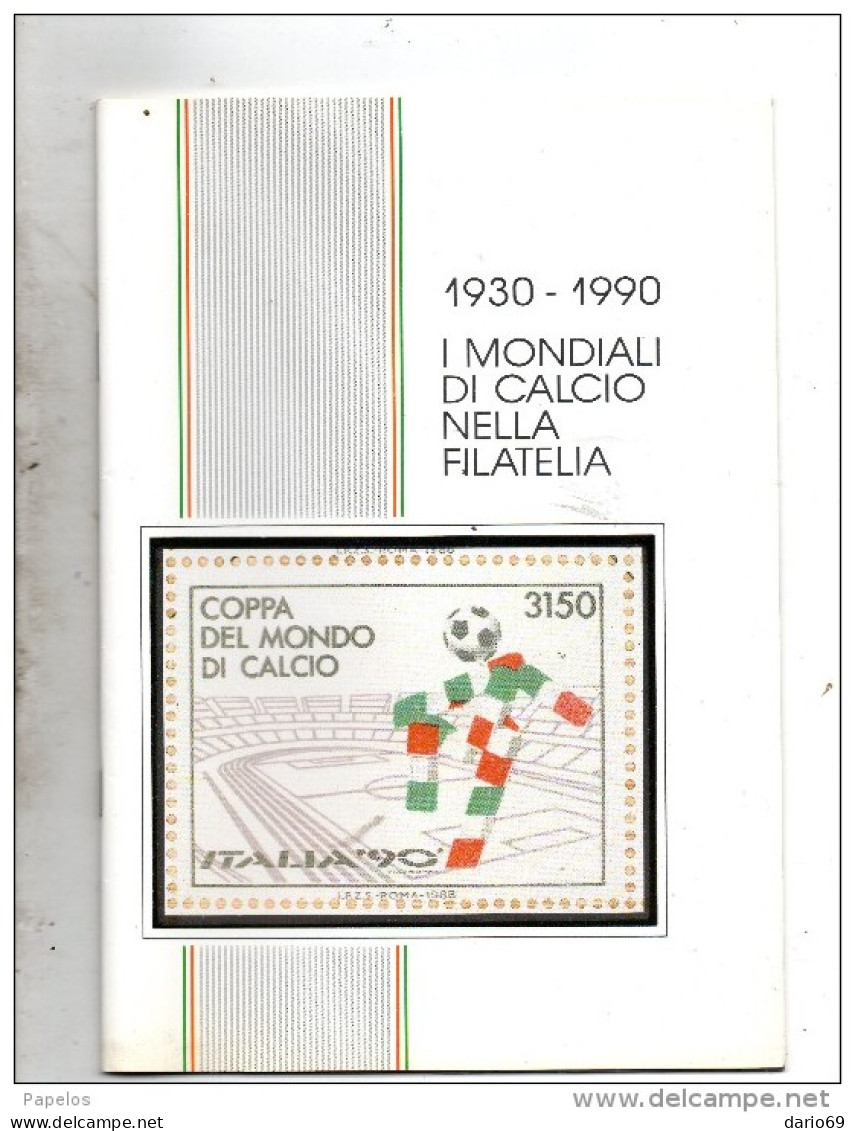 1930 - 1990 I MONDIALI DI CALCIO NELLA FILATELIA - Other & Unclassified