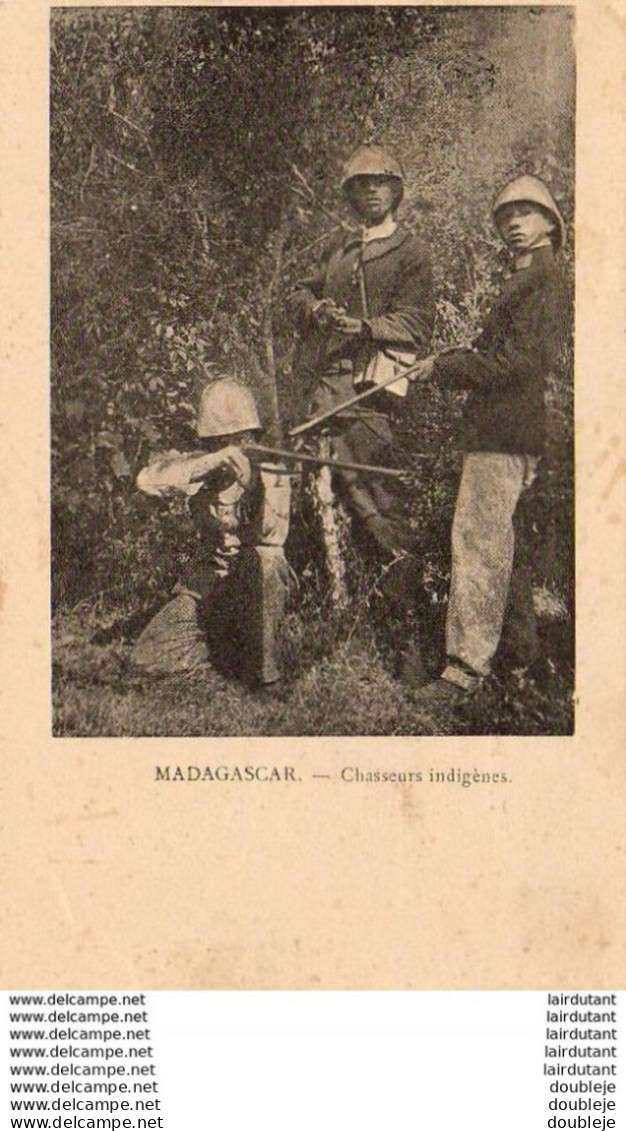 MADAGASCAR  Chasseurs Indigènes - Madagascar