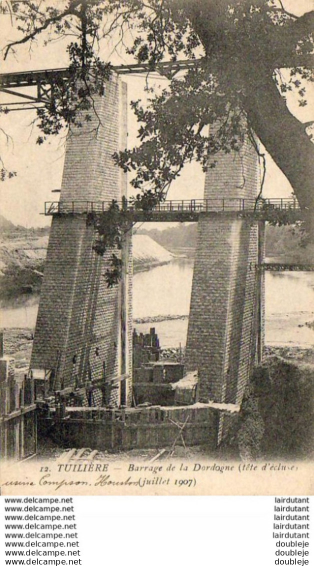 D24  TUILIERE  Barrage De La Dordogne ( Tête D'Ecluse - Juillet 1907 ) - Autres & Non Classés