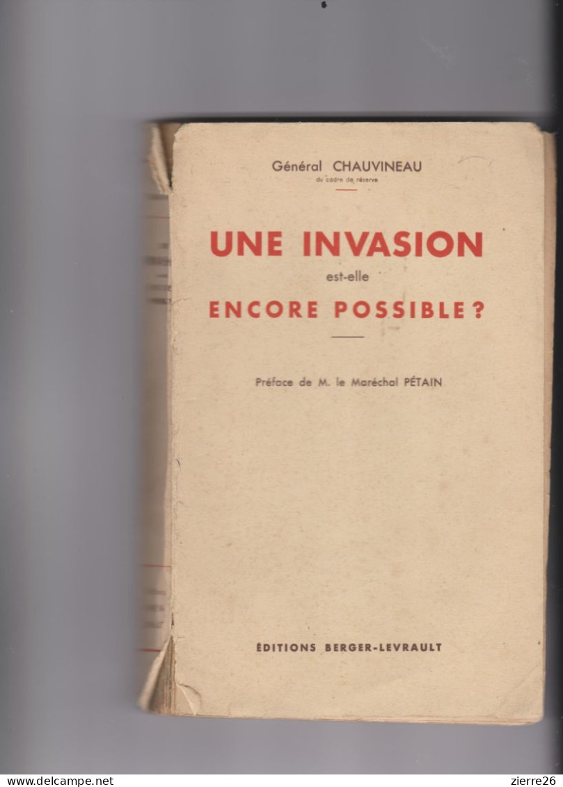 Une Invasion Est Elle Encore Possible ? 1939 Livre Incroyable Publié Qq Mois Avant La Déroute Et L Invasion Commentaires - Français