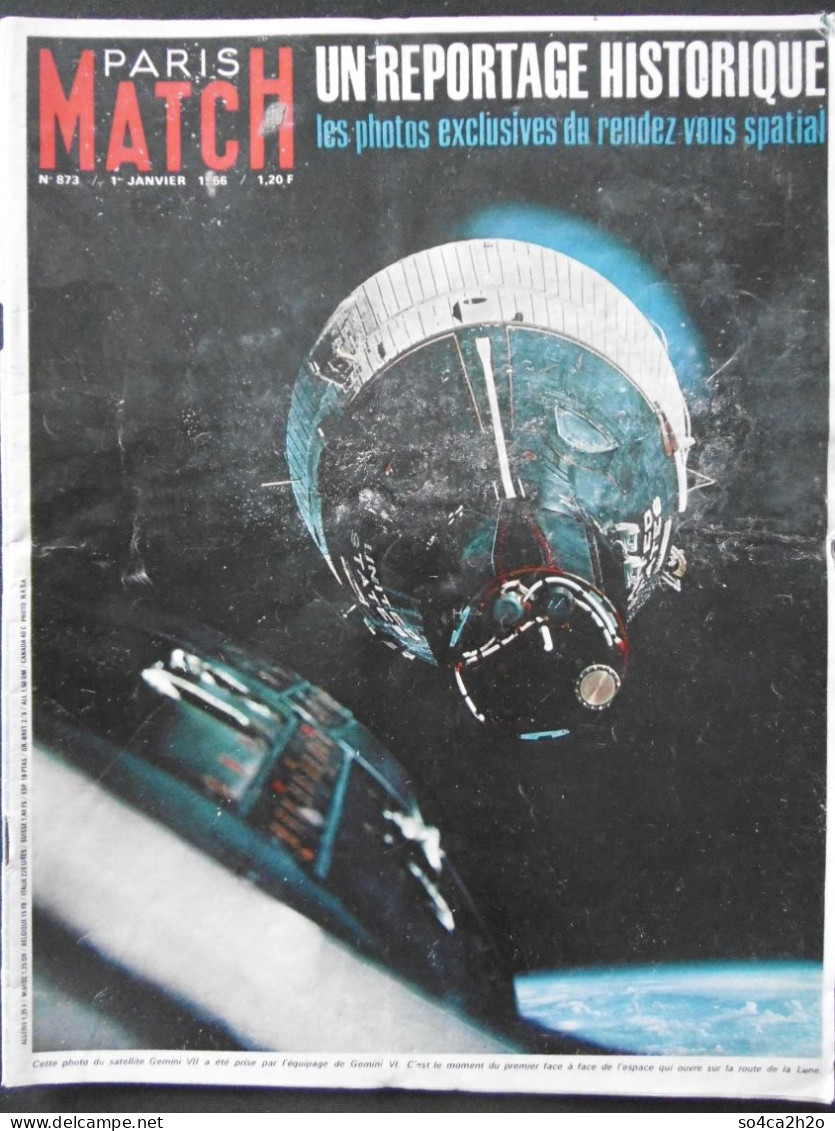 Paris Match N°873 1 Janvier 1966 Les Photos Exclusives Du Rendez Vous Spatial - Algemene Informatie