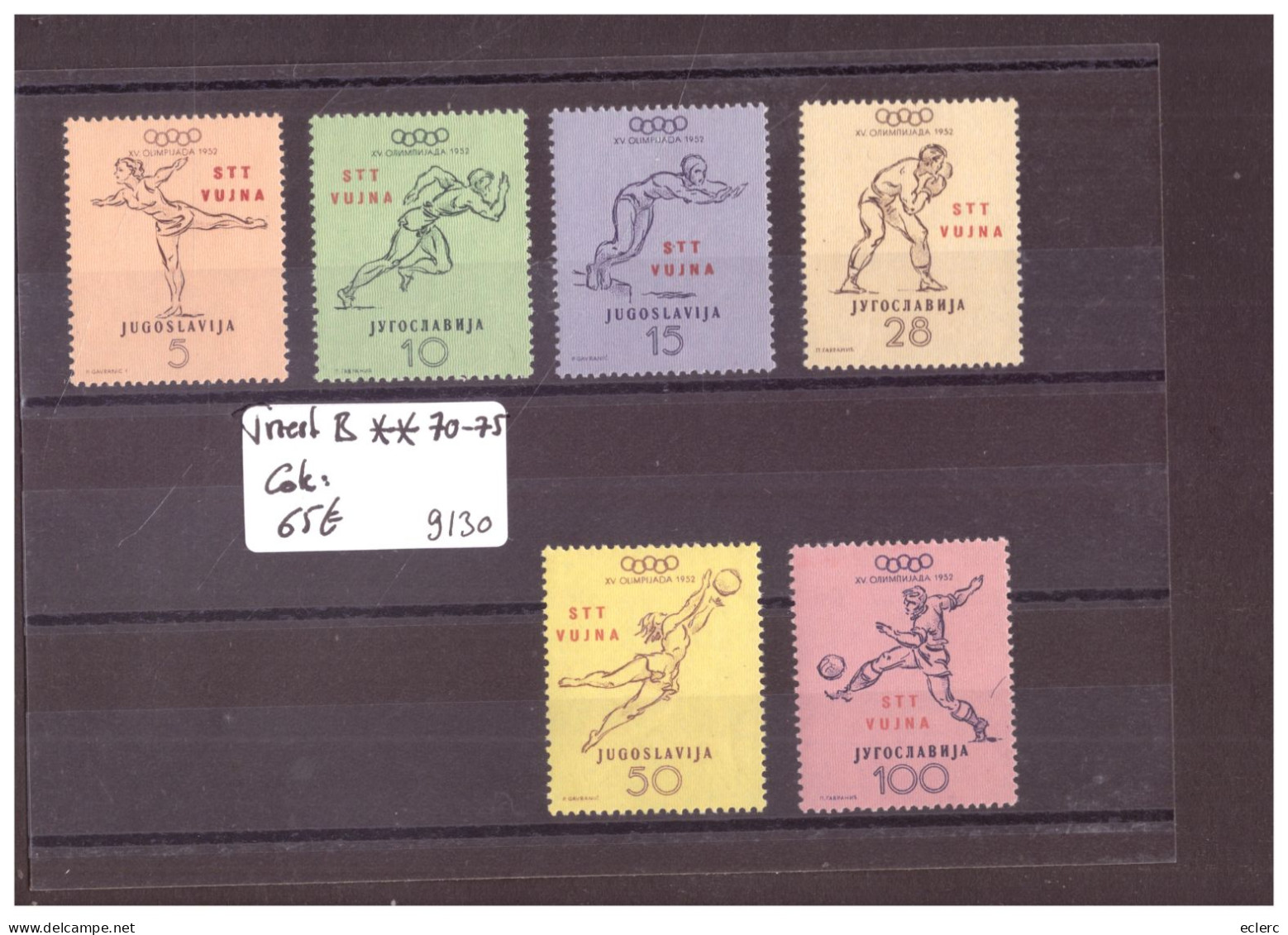 YOUGOSLAVIE TRIEST ZONE B STT VUJNA  - No Michel 70-75  ** ( SANS CHARNIERE / MNH ) - COTE: 65 € - Jugoslawische Bes.: Triest