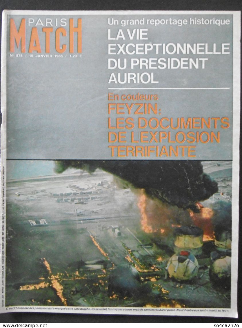 Paris Match N°875 15 Janvier 1966 L'explosion De Feyzin; La Vie Exceptionnelle Du Président Auriol - Informations Générales