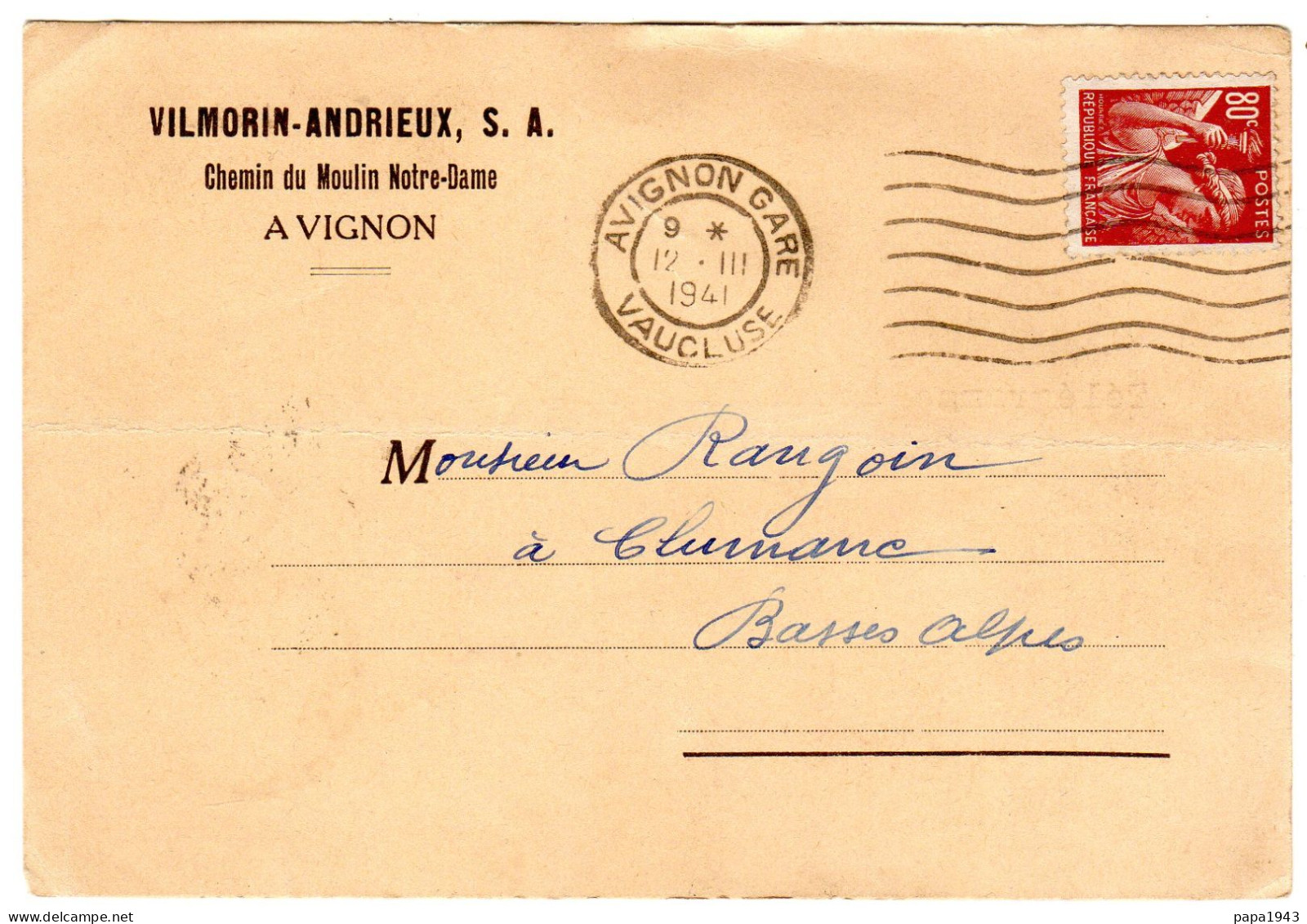 1941  CAD AVIGNON - GARE   " VILMORIN- ANDRIEUX S A  à AVIGNON  "  Chemin Du Moulin De Notre Dame Envoyée à CLUMANC - Covers & Documents