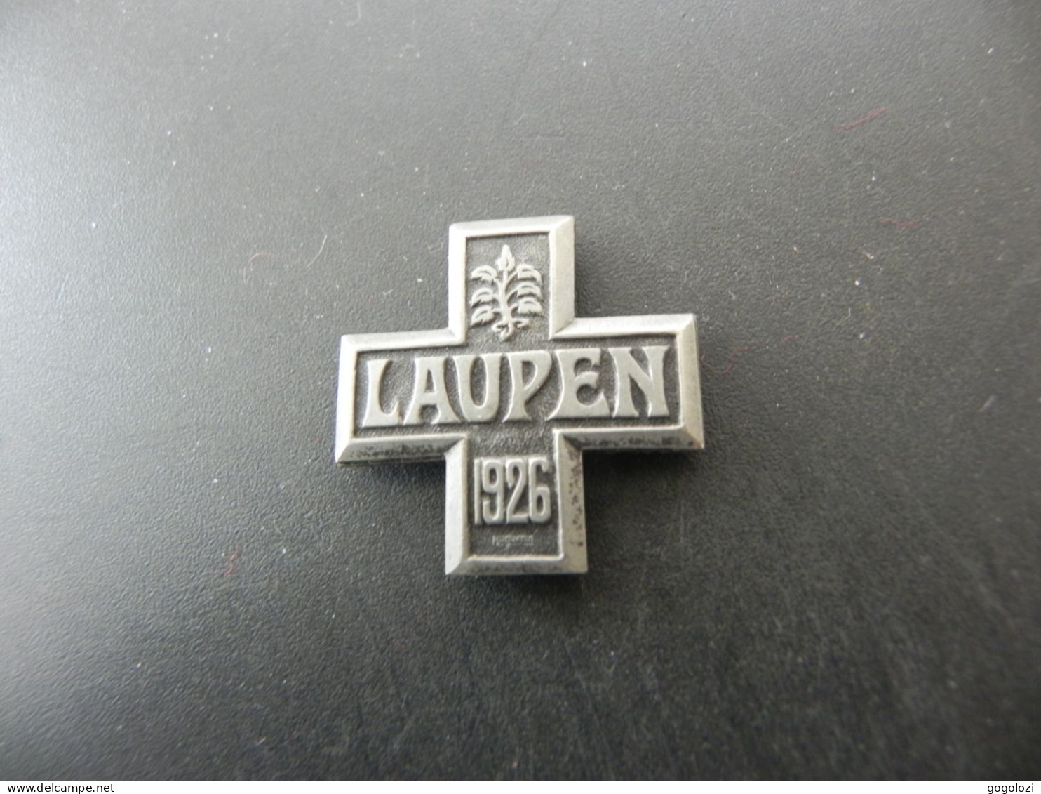 Old Badge Schweiz Suisse Svizzera Switzerland - Turnkreuz Laupen 1926 - Unclassified