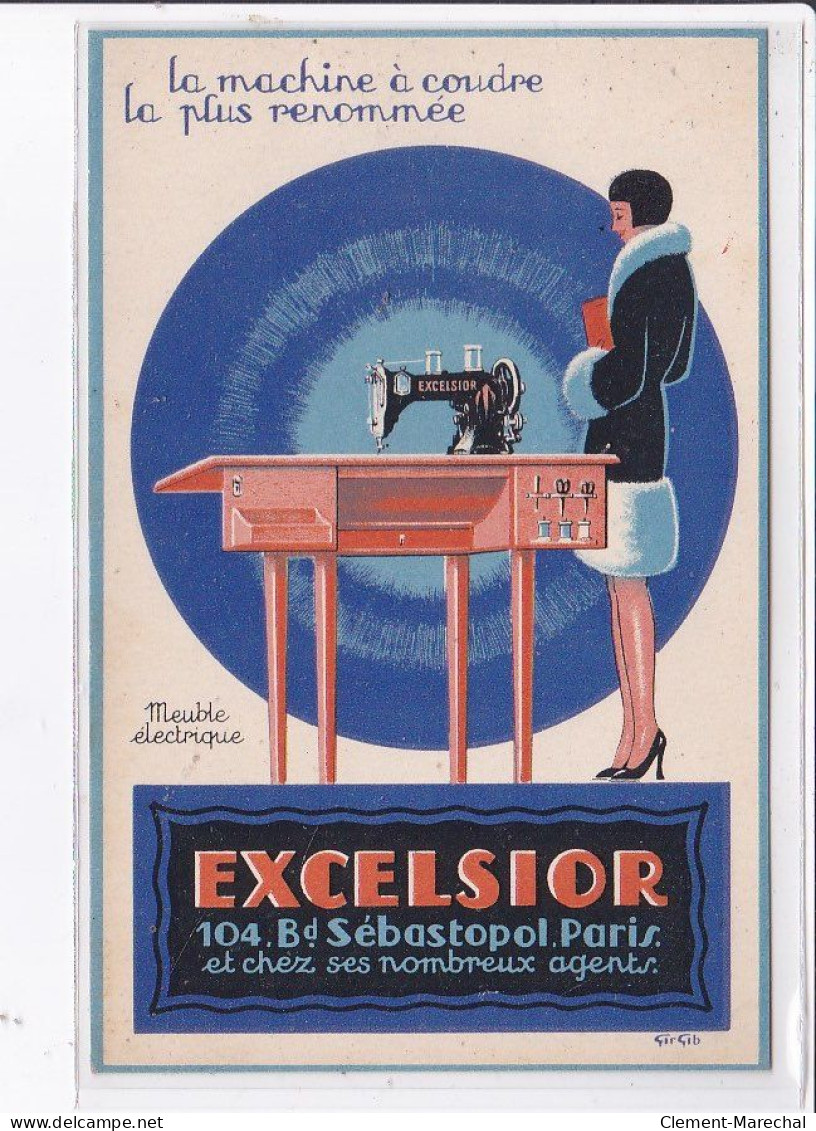 PUBLICITE : Excelsior - Machine A Coudre (GIB GIB) - Très Bon état - Publicité