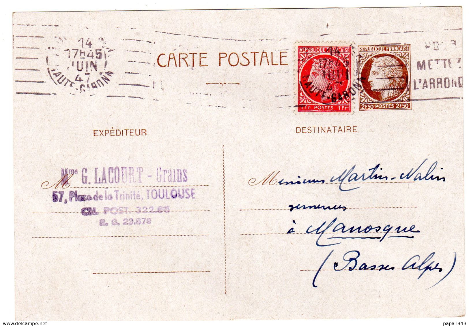 1947 C P " LACOURT Grains à TOULOUSE "  ENTIER  Mazelin 2,50f + Mazelin 1,00f Rouge  Envoyée à MANOSQUE - Cartes Précurseurs