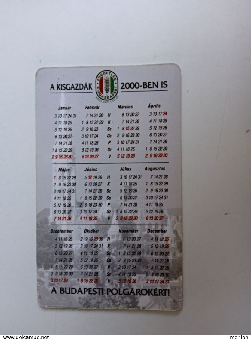 D203035  Pocket Calendar  Hungary  - Holy Crown - Független  Kisgazda Párt 2000 - Small : 1991-00