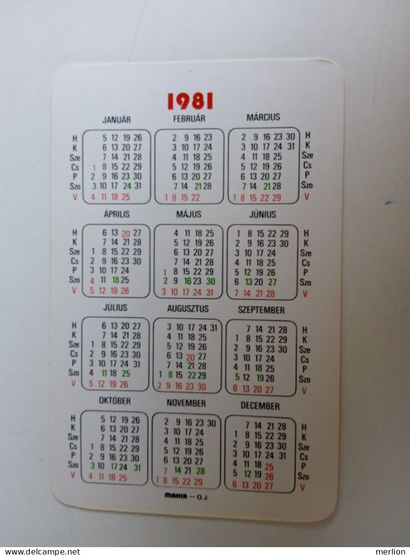 D203039  Pocket Calendar  Hungary  -1981   Collecting Iron  For Recycling   MÉH - Petit Format : 1981-90