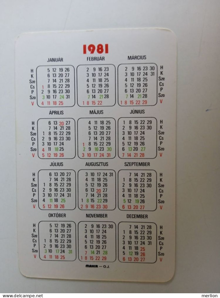 D203040   Pocket Calendar  Hungary  -1981   Collecting  Recycling  Materials   MÉH - Kleinformat : 1981-90