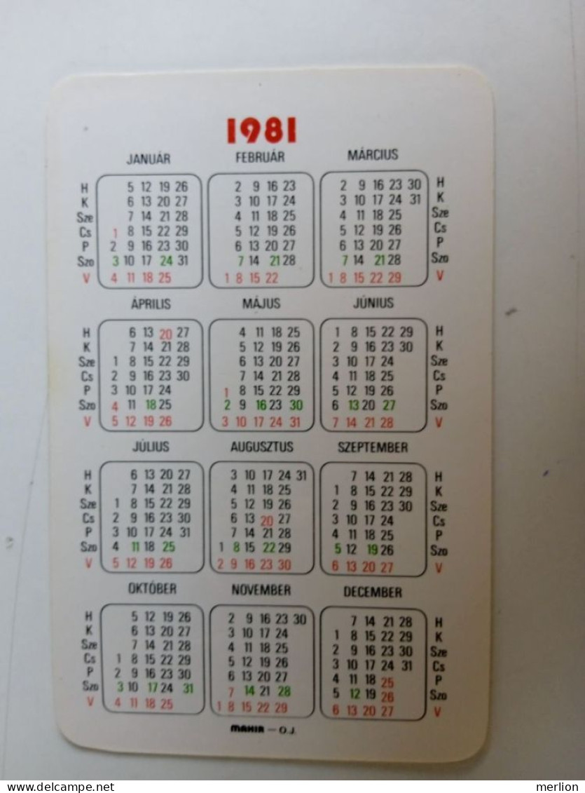 D203042    Pocket Calendar  Hungary  -1981  Collect Recycling Materials - Iron Collecting  MÉH - Kleinformat : 1981-90