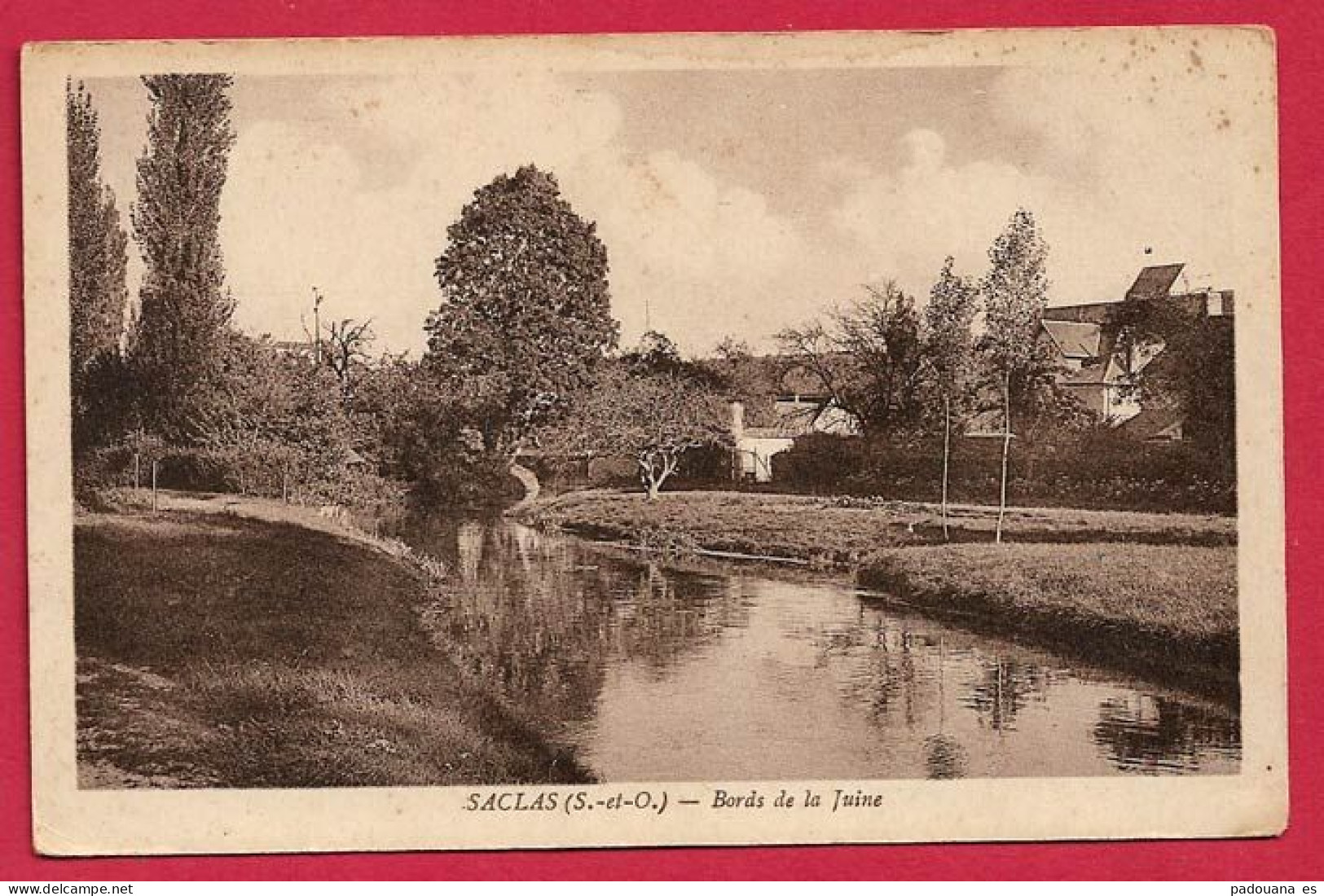 AE596  91 ESSONNE  SACLAS BORDS DE LA JUINE - Autres & Non Classés