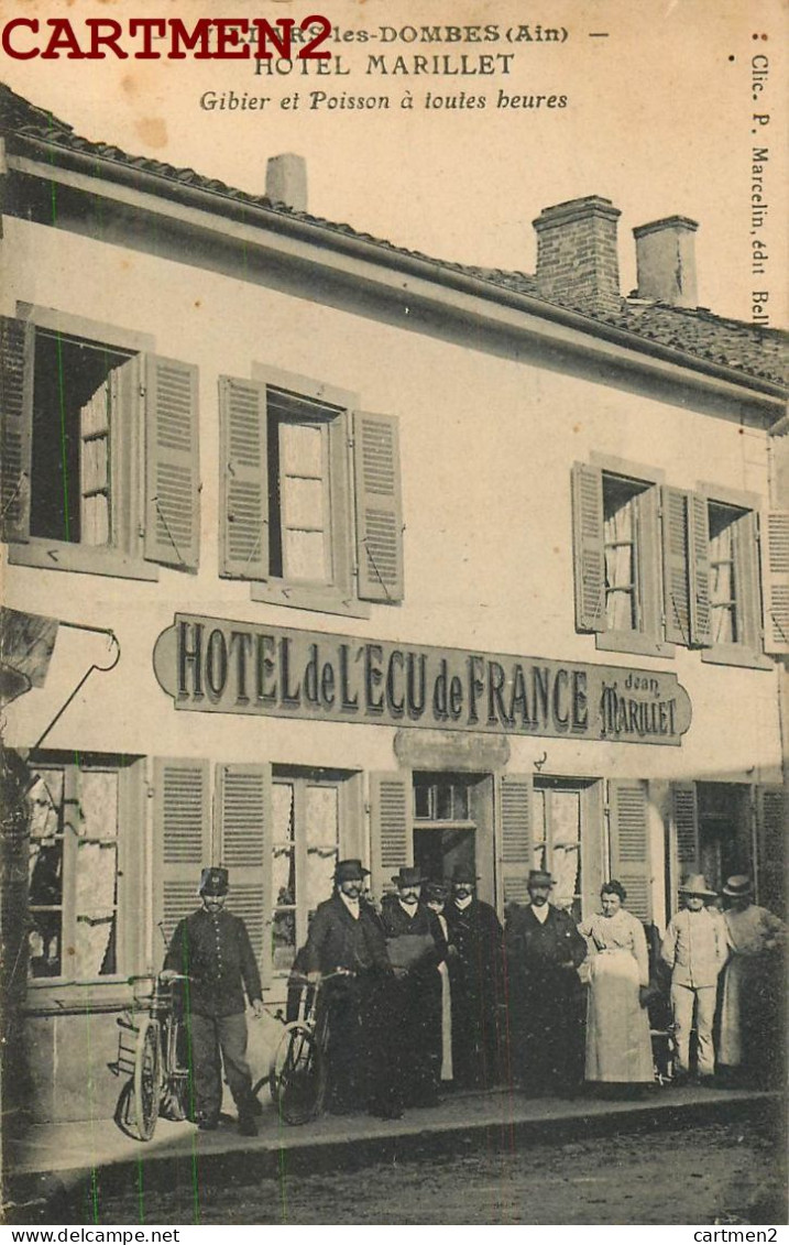 VILLARS-LES-DOMBES HOTEL MARILLET HOTEL DE L'ECU DE FRANCE JEAN MARILLET 01 AIN - Villars-les-Dombes