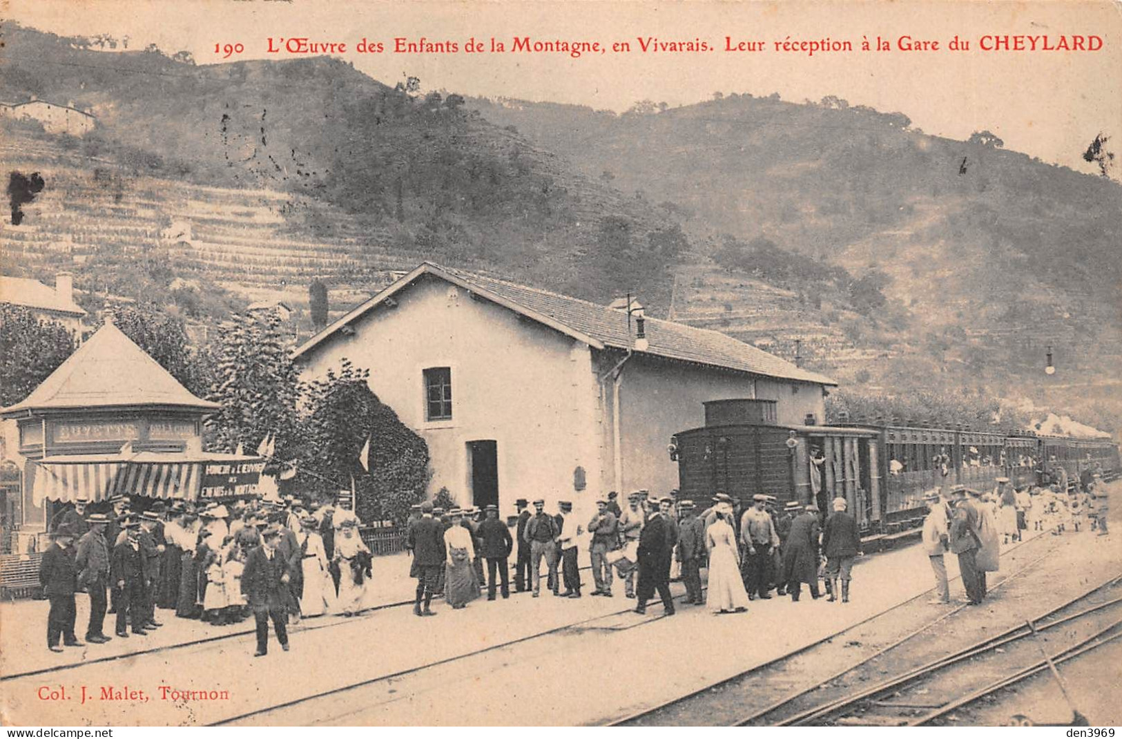Le CHEYLARD (Ardèche) - Gare Avec Train - Réception De L'Oeuvre Des Enfants De La Montagne - Voyagé 1909 (2 Scans) - Le Cheylard