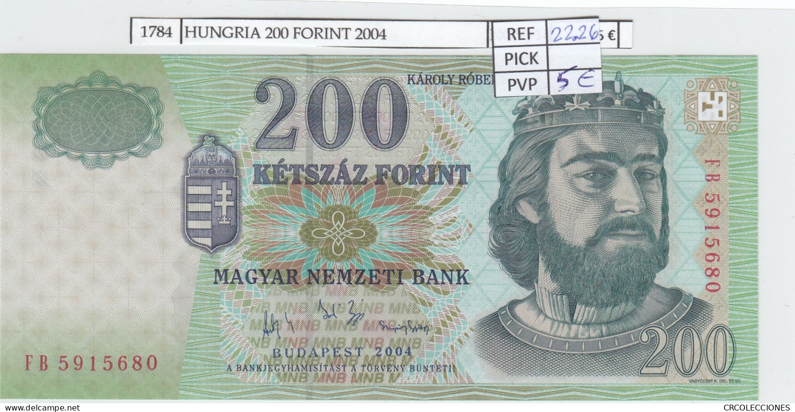 BILLETE HUNGRIA 200 FORINT 2004 P-187d  - Other - Europe