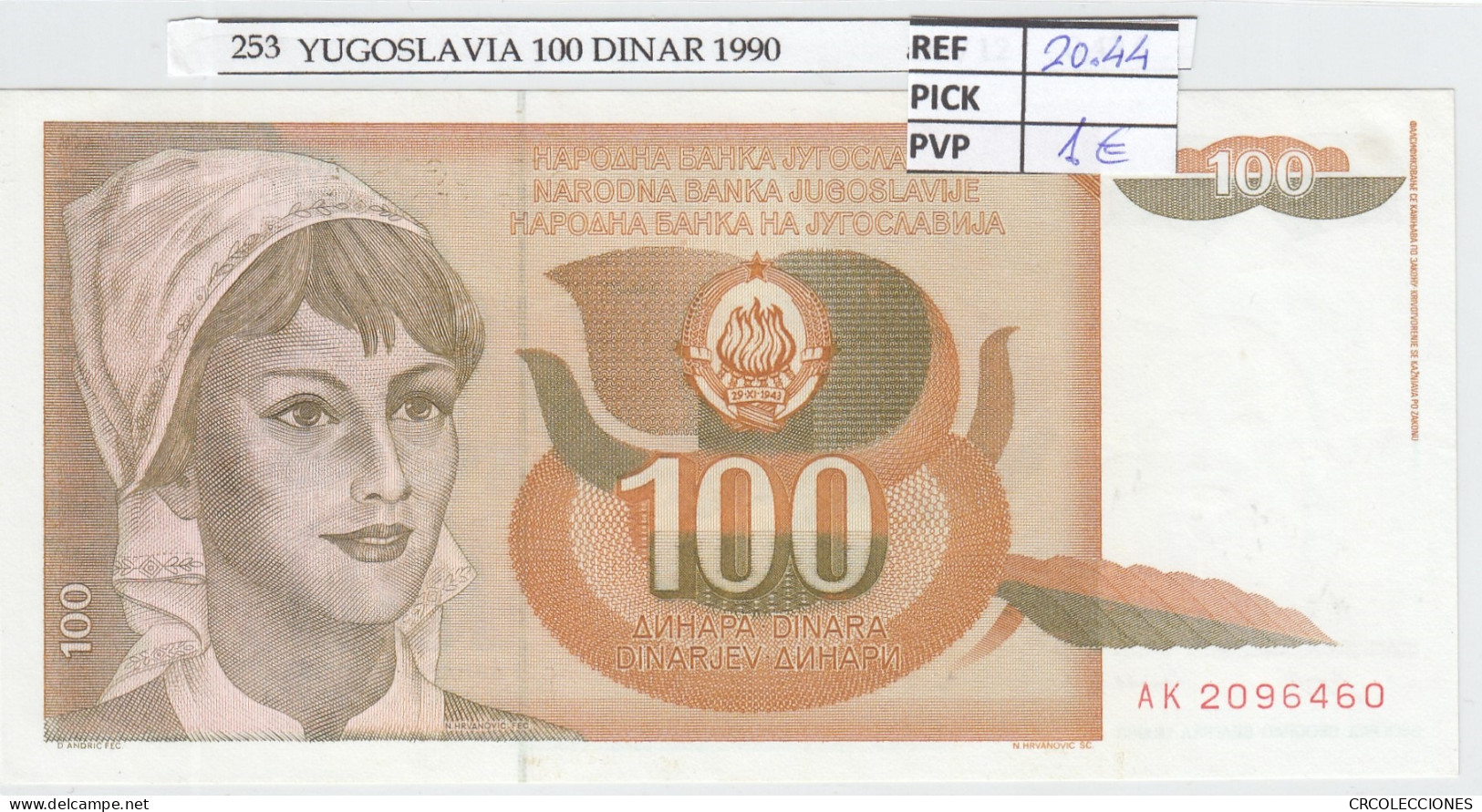 BILLETE YUGOSLAVIA 100 DINARA 1990 P-105a - Other - Europe