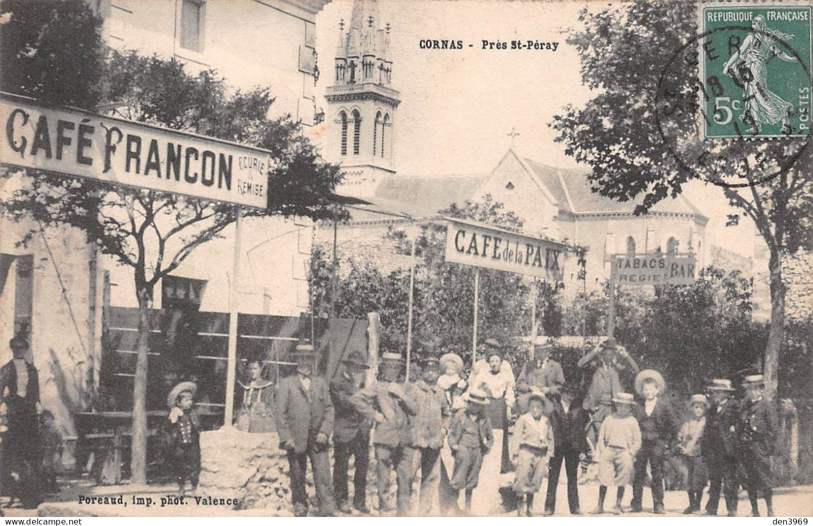 CORNAS (Ardèche) Près St-Péray - Café De La Paix, Francon - Voyagé 1910 (2 Scans) - Autres & Non Classés