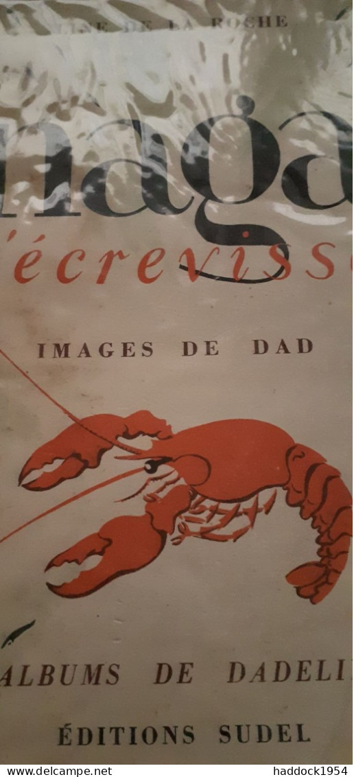 Naga L'écrevisse LINE DE LA ROCHE éditions Sudel 1954 - Autres & Non Classés