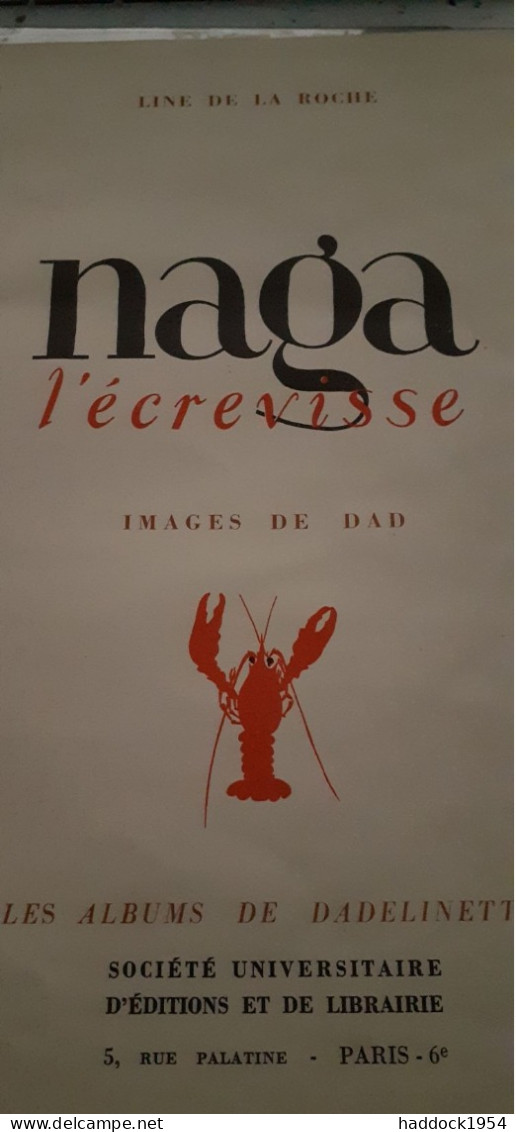 Naga L'écrevisse LINE DE LA ROCHE éditions Sudel 1954 - Other & Unclassified