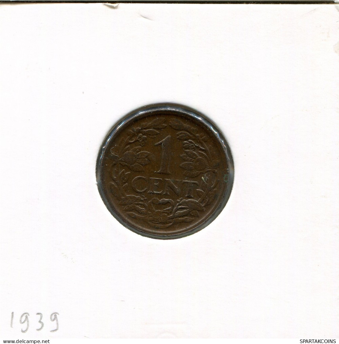 1 CENT 1939 NEERLANDÉS NETHERLANDS Moneda #AR710.E.A - 1 Cent