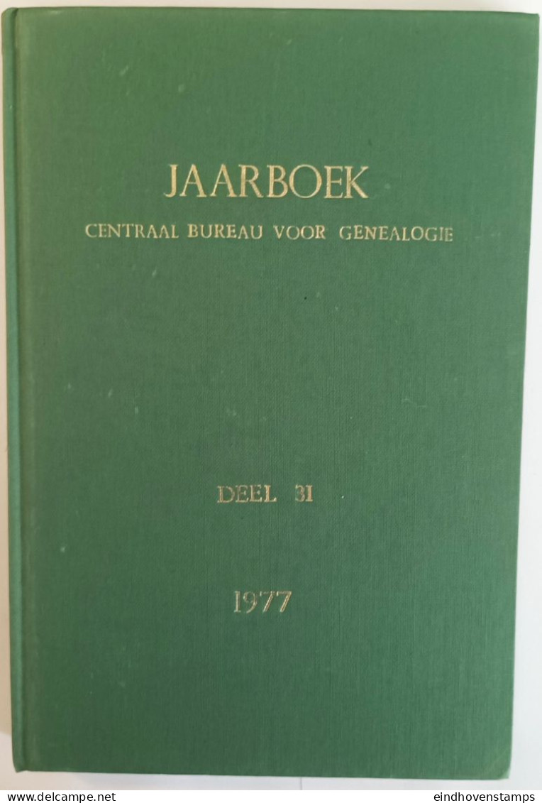 Jaarboek 1977 Centraal Bureau Voor Genealogie, Deel 31, - Autres & Non Classés