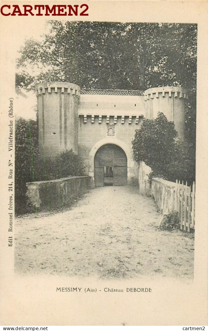 MESSIMY CHATEAU DEBORDE 01 AIN - Non Classés