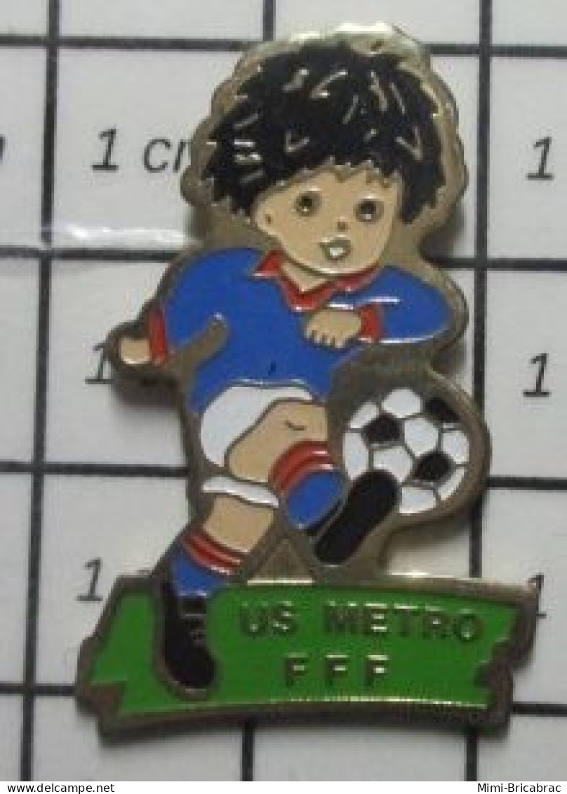 811B Pin's Pins / Beau Et Rare / SPORTS / FOOTBALL CLUB US METRO FFF - Calcio